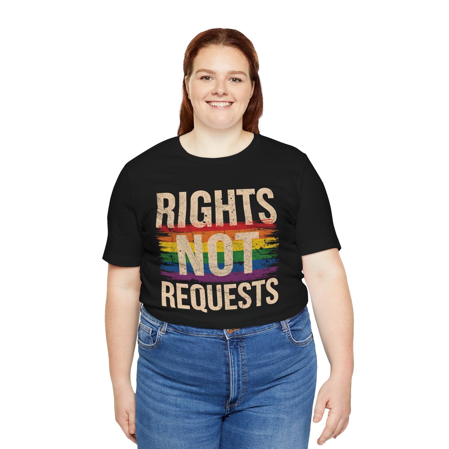 Rights Not Requests – Unisex T-Shirt | LGBTQ+ Activism Shirt | Equality Apparel | Rainbow Graphic Tee | Casual Pride Wear | PrideWEAR Collection
