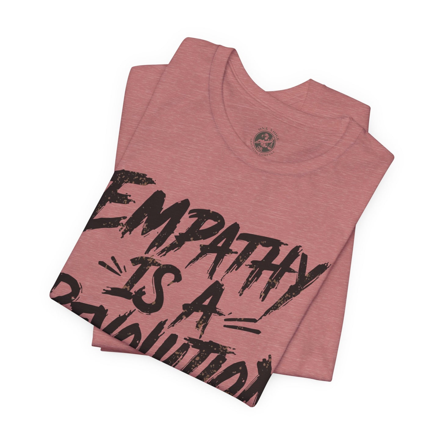 Empathy Is a Revolution T-Shirt | Unisex Short Sleeve Tee for Activism, Comfortable Casual Wear, Gift for Social Justice Enthusiasts