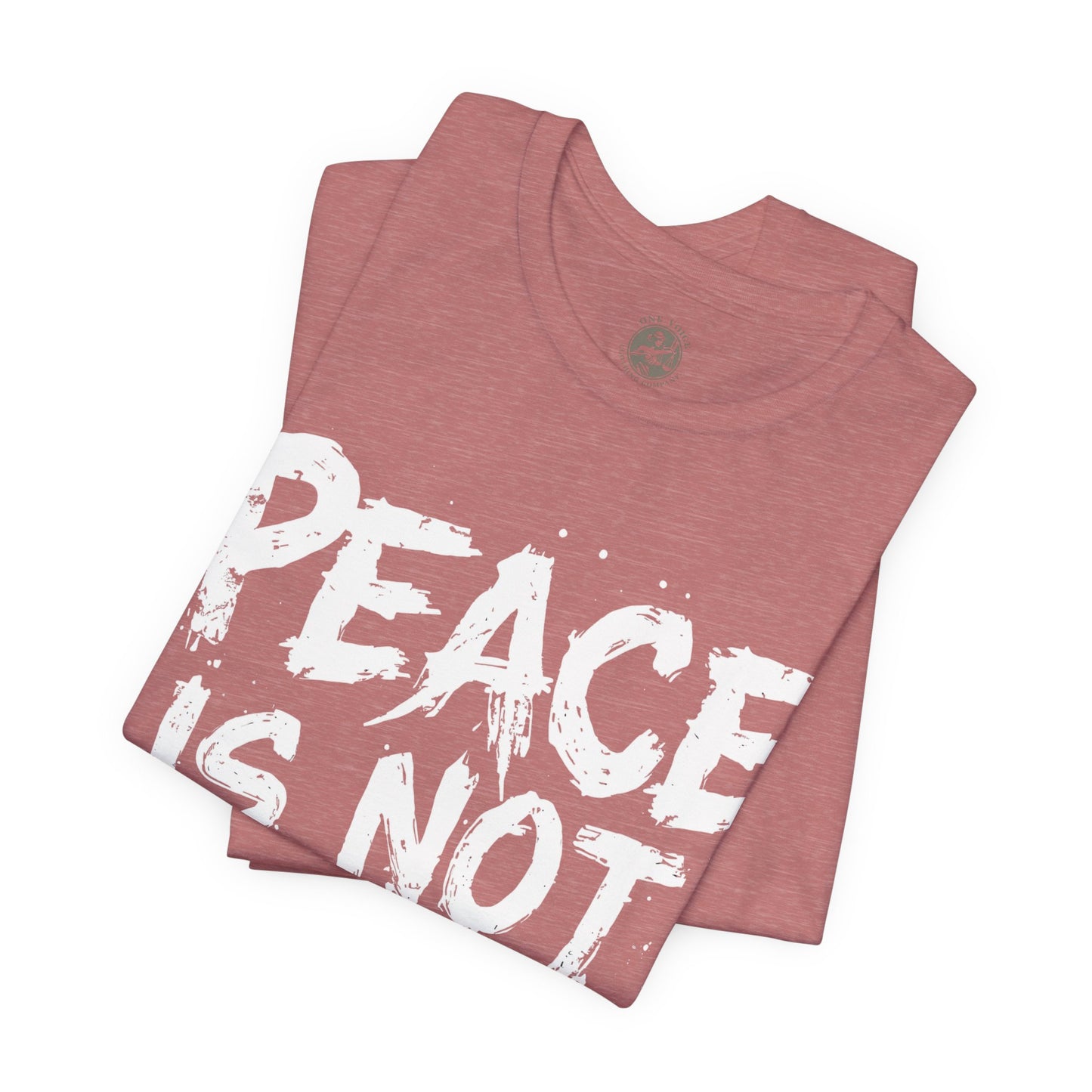 Peace Is Not Passive T-Shirt | StatementWEAR Social Justice Tee, Unisex Activism Shirt, Human Rights Graphic Tee