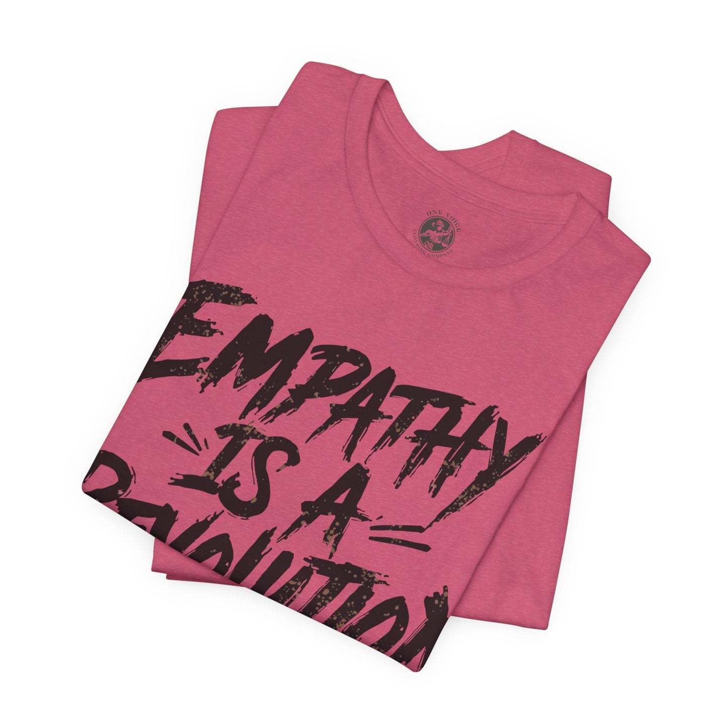 Empathy Is a Revolution T-Shirt | Unisex Short Sleeve Tee for Activism, Comfortable Casual Wear, Gift for Social Justice Enthusiasts