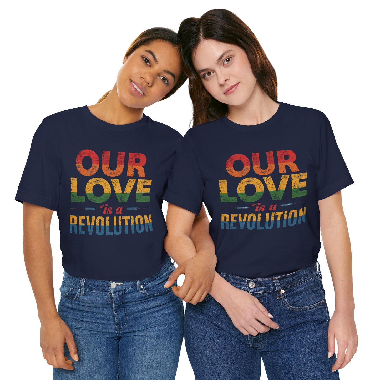 Our Love Is a Revolution Tee | Unisex Pride T-Shirt, LGBTQ+ Equality Apparel, Love Is Love Statement Shirt, Gift for Allies, Casual Wear