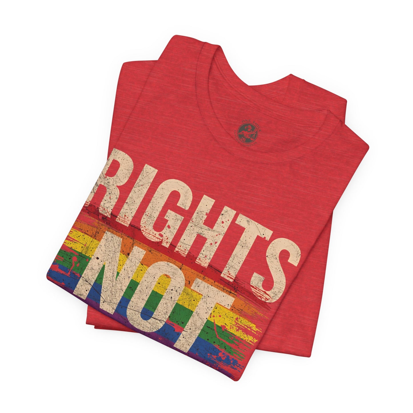 Rights Not Requests – Unisex T-Shirt | LGBTQ+ Activism Shirt | Equality Apparel | Rainbow Graphic Tee | Casual Pride Wear | PrideWEAR Collection