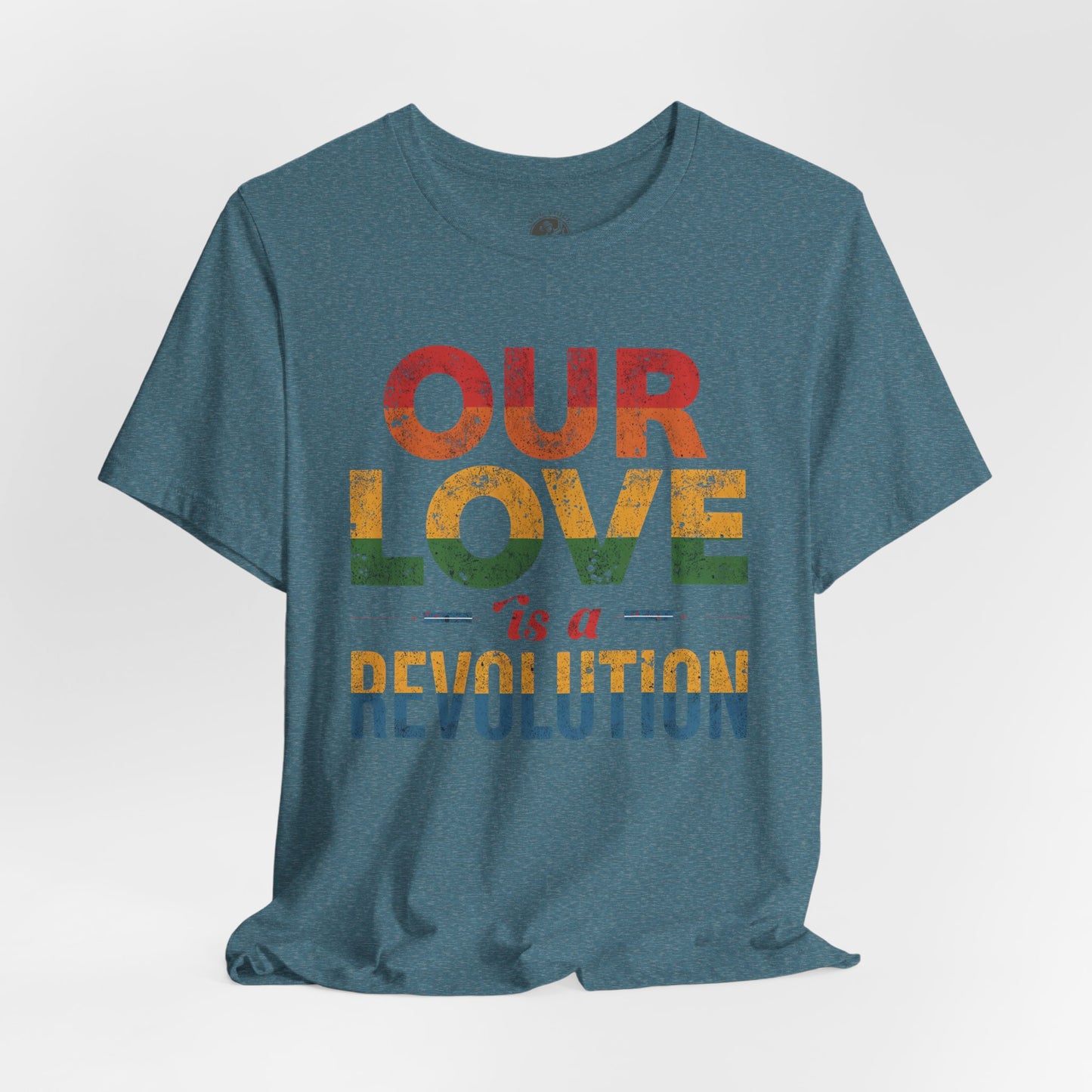 Our Love Is a Revolution Tee | Unisex Pride T-Shirt, LGBTQ+ Equality Apparel, Love Is Love Statement Shirt, Gift for Allies, Casual Wear