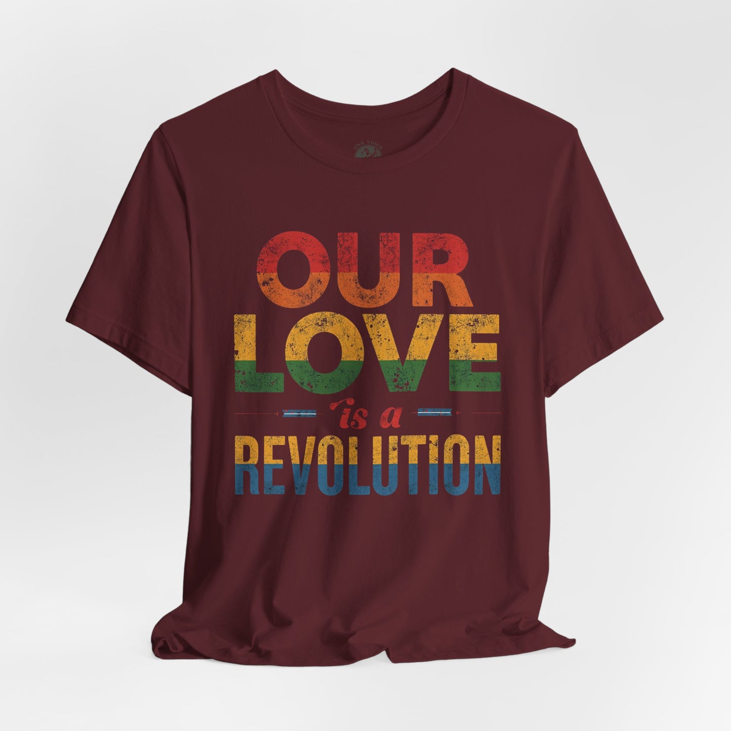 Our Love Is a Revolution Tee | Unisex Pride T-Shirt, LGBTQ+ Equality Apparel, Love Is Love Statement Shirt, Gift for Allies, Casual Wear