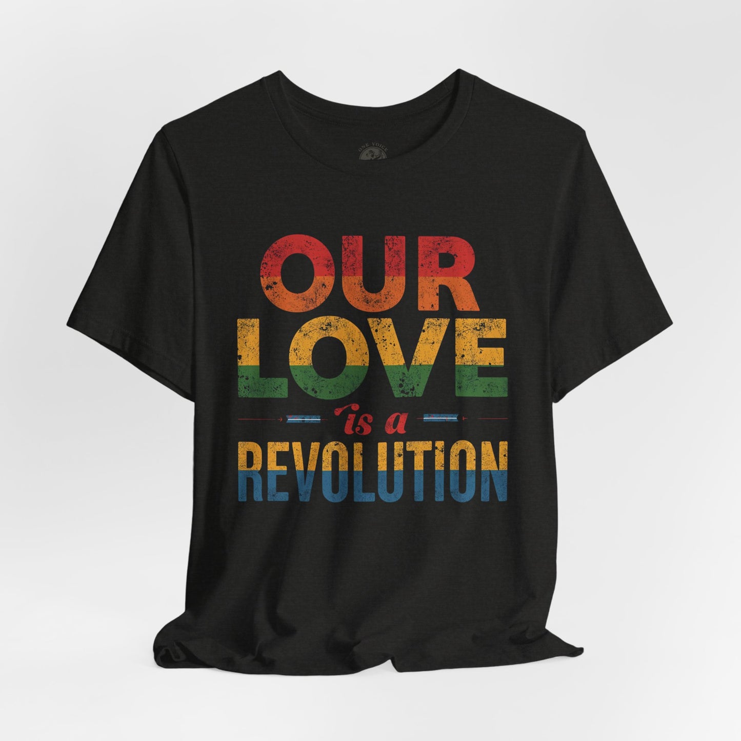Our Love Is a Revolution Tee | Unisex Pride T-Shirt, LGBTQ+ Equality Apparel, Love Is Love Statement Shirt, Gift for Allies, Casual Wear