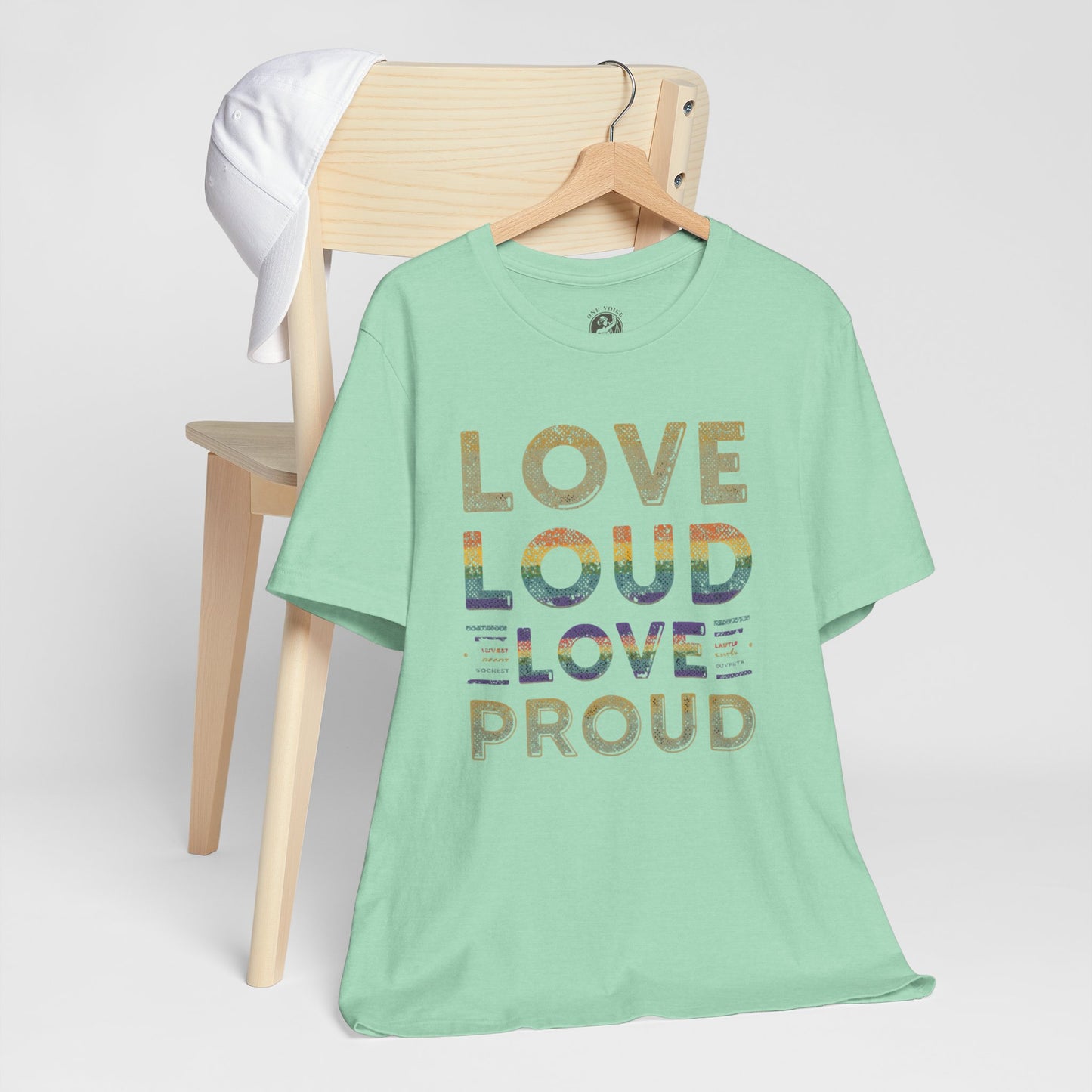 Love Loud Love Proud Tee | Unisex LGBTQ+ Pride Shirt, Equality Statement T-Shirt, Festival Apparel, Positive Vibes Gift for Friends