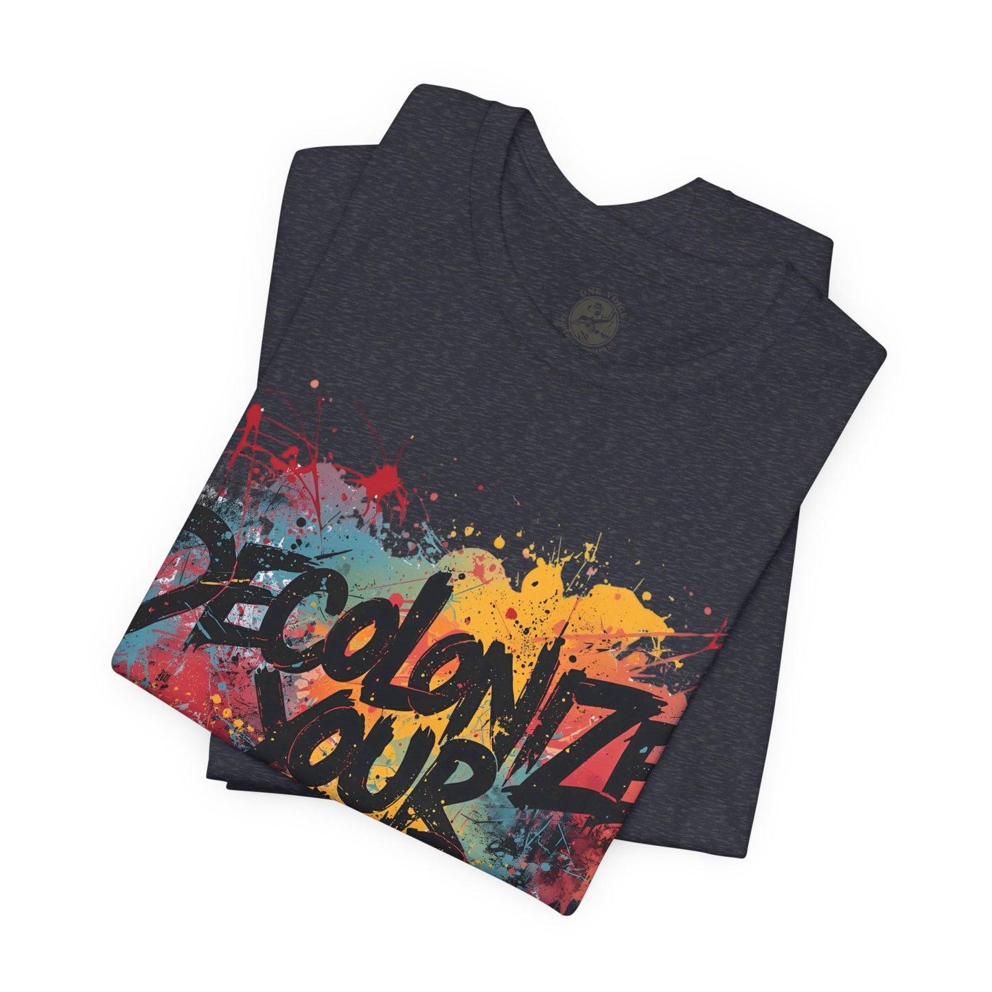 Decolonize Your Mind T-Shirt | StatementWEAR Empowerment Tee, Unisex Social Justice Shirt, Activism Graphic Tee