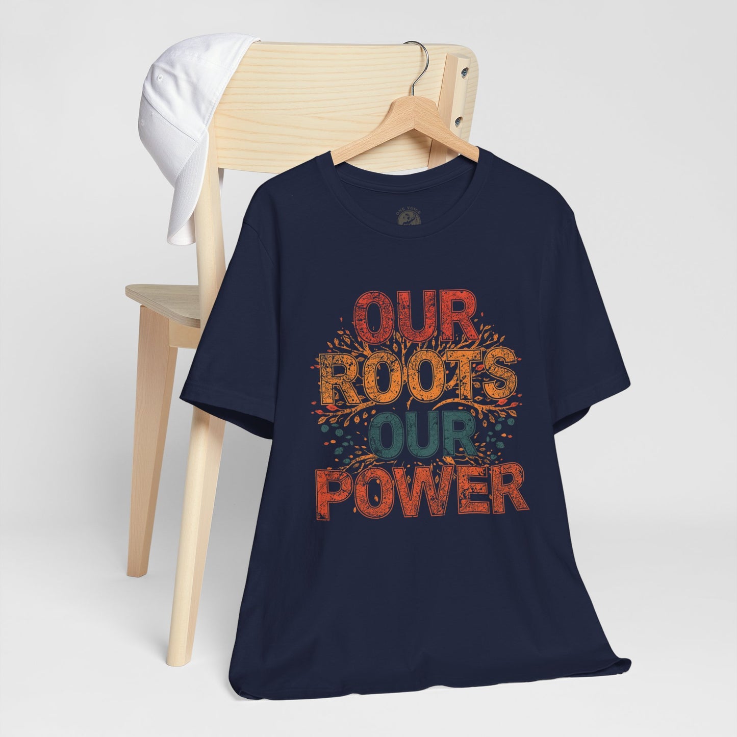 Our Roots Our Power – Unisex Jersey Short Sleeve Shirt | Social Justice Tee | Empowerment Apparel | Everyday Wear | Gift for Advocates & Celebrations