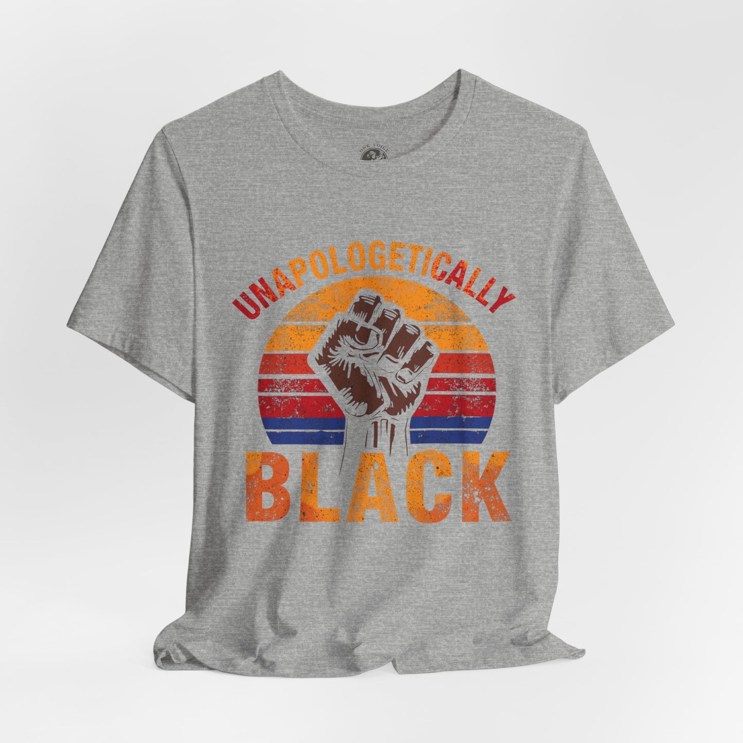 Unapologetically Black – Unisex Jersey Short Sleeve Tee | Racial Justice Shirt | Activism Apparel | Empowerment T-Shirt | Gift for Activists