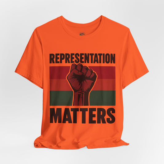 Representation Matters – Unisex Tee | Statement Shirt for Advocacy & Awareness | Black History Month Apparel | Gift for Activists | Casual Wear