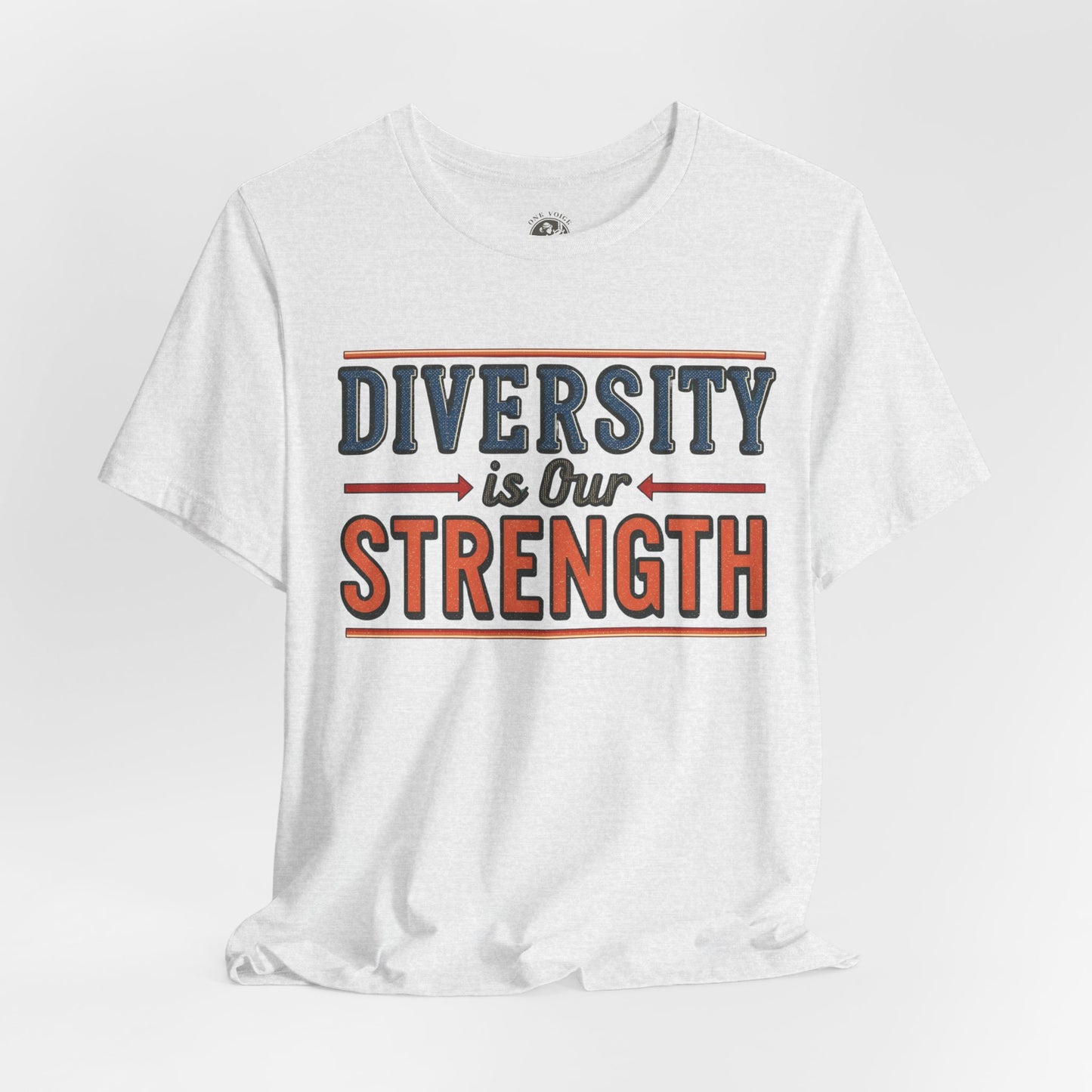 Diversity is Our Strength – Unisex T-Shirt | Equality Message Short Sleeve Tee | Pride Event Shirt | Casual Wear | Gifts for Friends & Allies