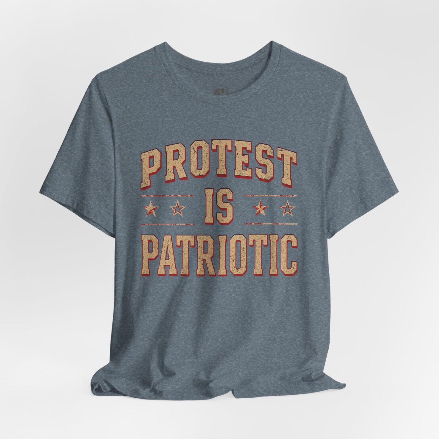 Protest is Patriotic – Unisex T-Shirt | Statement Shirt | Social Justice Apparel | Freedom Clothing | Gift for Activists