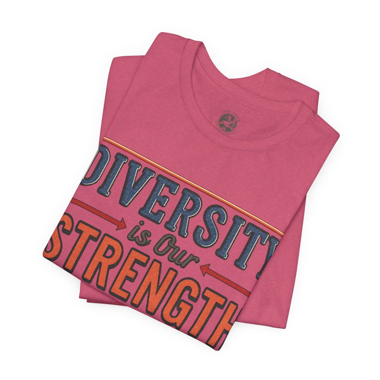 Diversity is Our Strength – Unisex T-Shirt | Equality Message Short Sleeve Tee | Pride Event Shirt | Casual Wear | Gifts for Friends & Allies