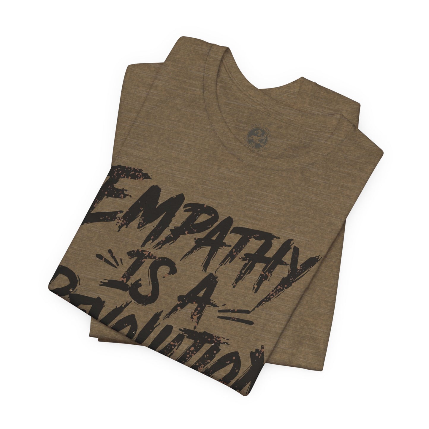 Empathy Is a Revolution T-Shirt | Unisex Short Sleeve Tee for Activism, Comfortable Casual Wear, Gift for Social Justice Enthusiasts