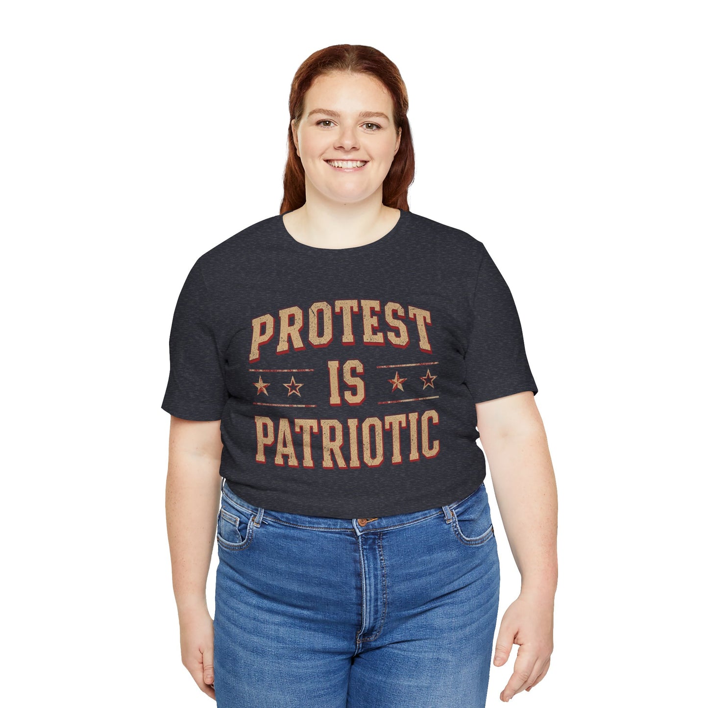 Protest is Patriotic – Unisex T-Shirt | Statement Shirt | Social Justice Apparel | Freedom Clothing | Gift for Activists
