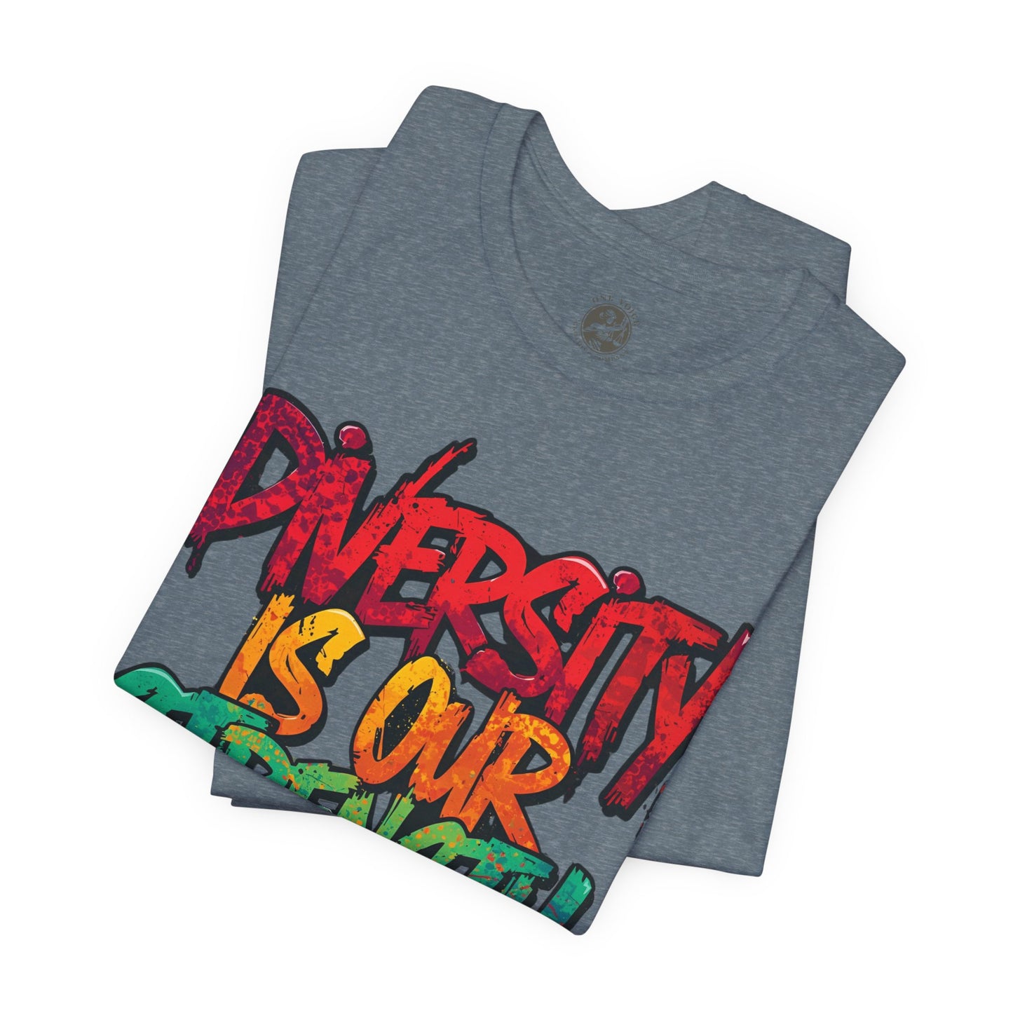 Diversity is Our Strength Tee – Unisex Jersey Short Sleeve T-Shirt | Inclusive Apparel | Social Justice Shirt | Gift for Activists | Colorful Equality Wear