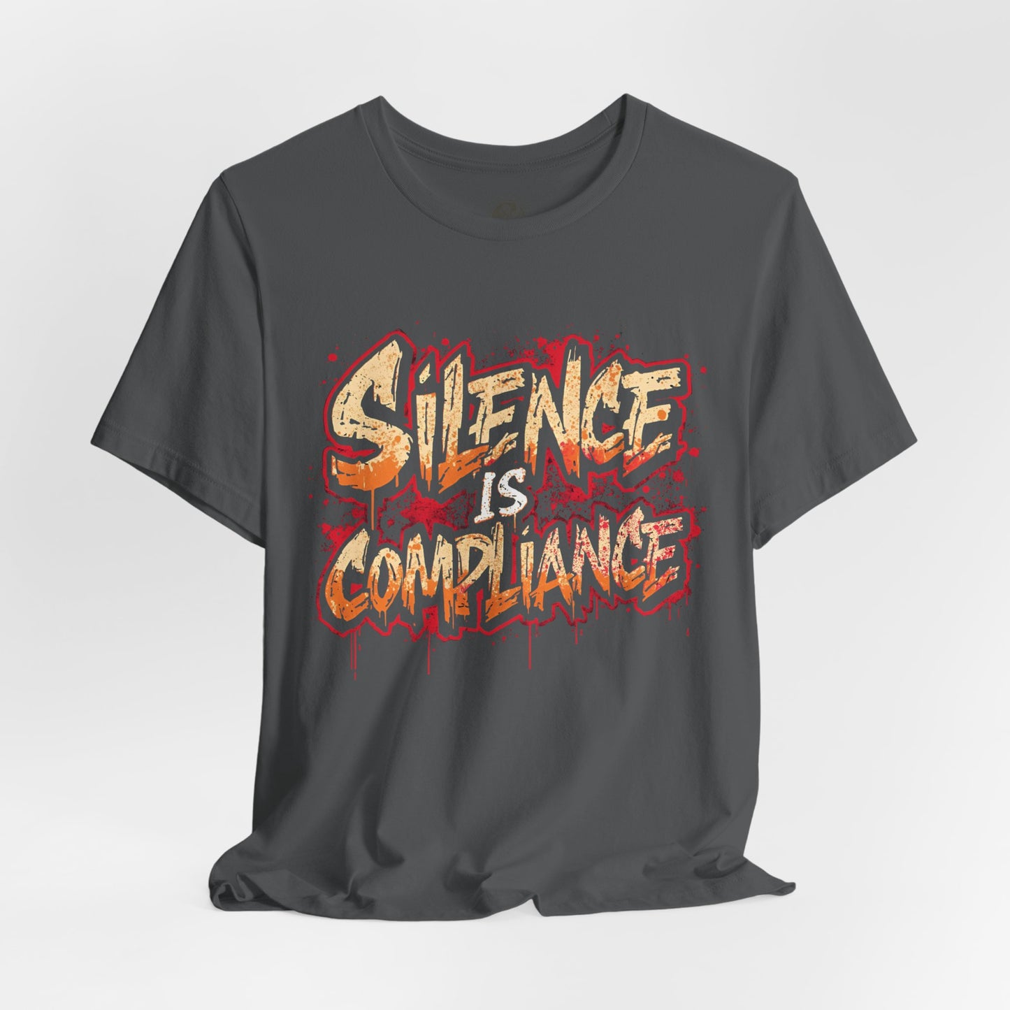 Silence Is Compliance T-Shirt | StatementWEAR Social Justice Tee, Unisex Activism Shirt, Protest Graphic Tee