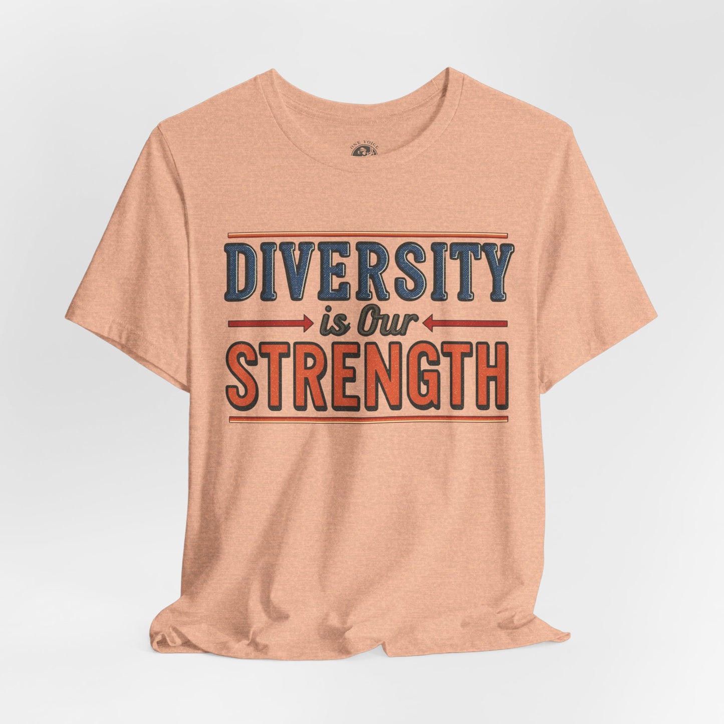 Diversity is Our Strength – Unisex T-Shirt | Equality Message Short Sleeve Tee | Pride Event Shirt | Casual Wear | Gifts for Friends & Allies