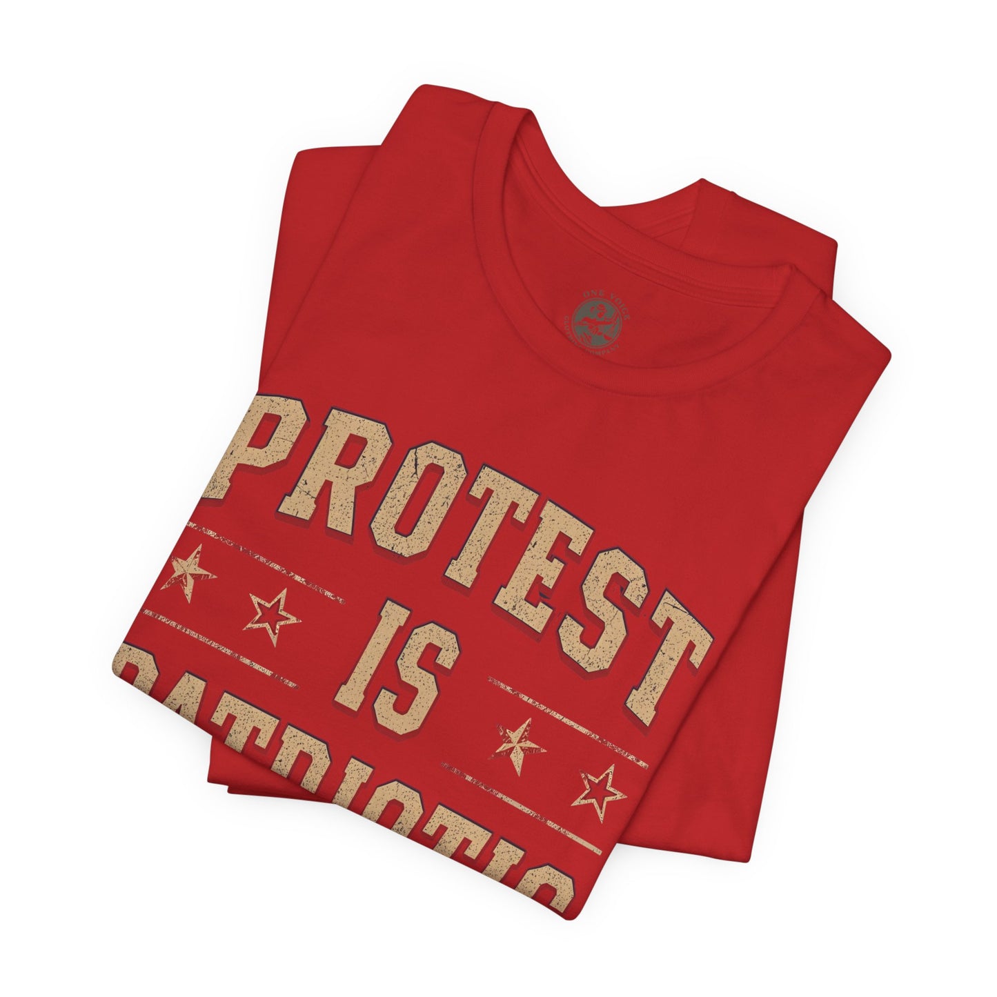 Protest is Patriotic – Unisex T-Shirt | Statement Shirt | Social Justice Apparel | Freedom Clothing | Gift for Activists