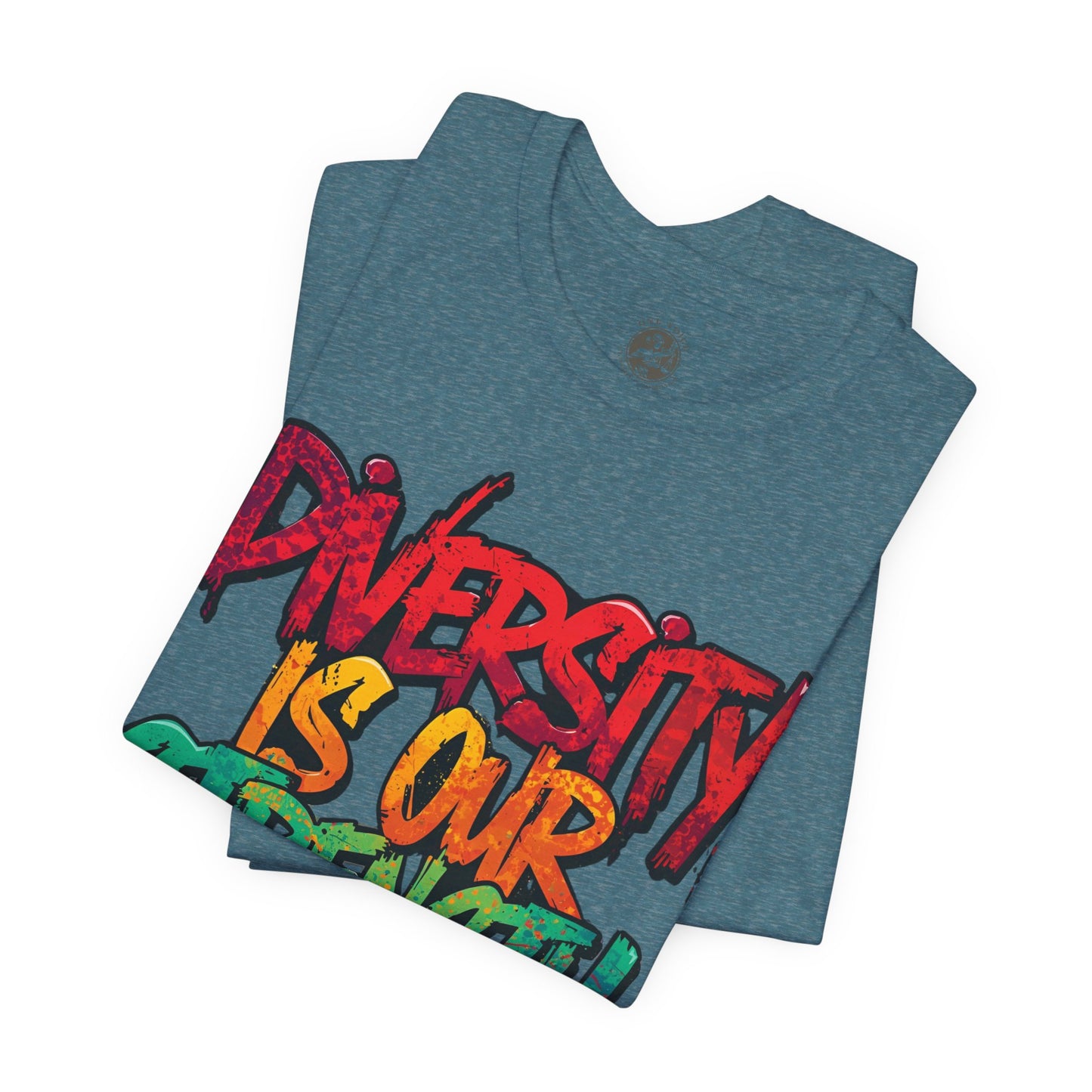 Diversity is Our Strength Tee – Unisex Jersey Short Sleeve T-Shirt | Inclusive Apparel | Social Justice Shirt | Gift for Activists | Colorful Equality Wear