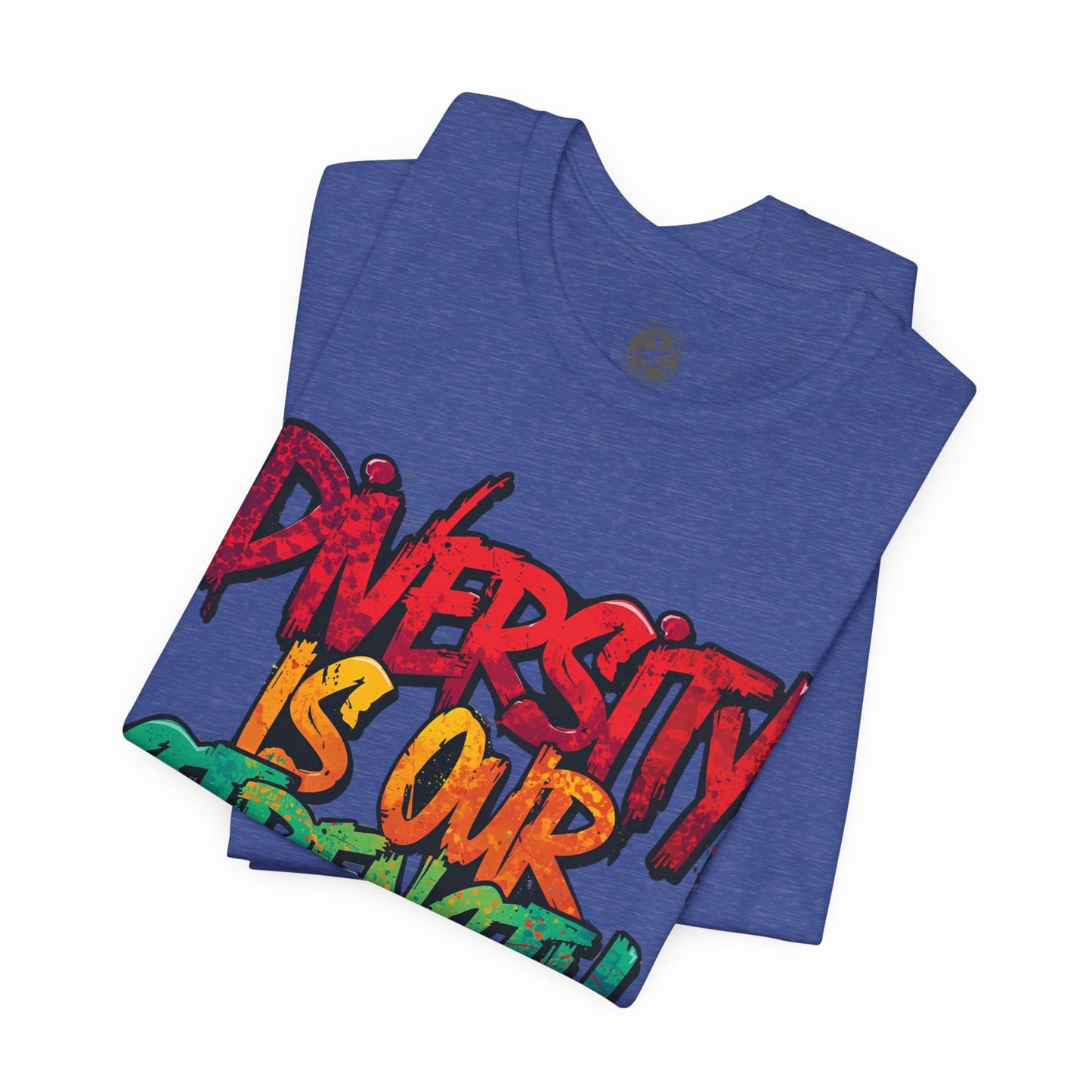 Diversity is Our Strength Tee – Unisex Jersey Short Sleeve T-Shirt | Inclusive Apparel | Social Justice Shirt | Gift for Activists | Colorful Equality Wear