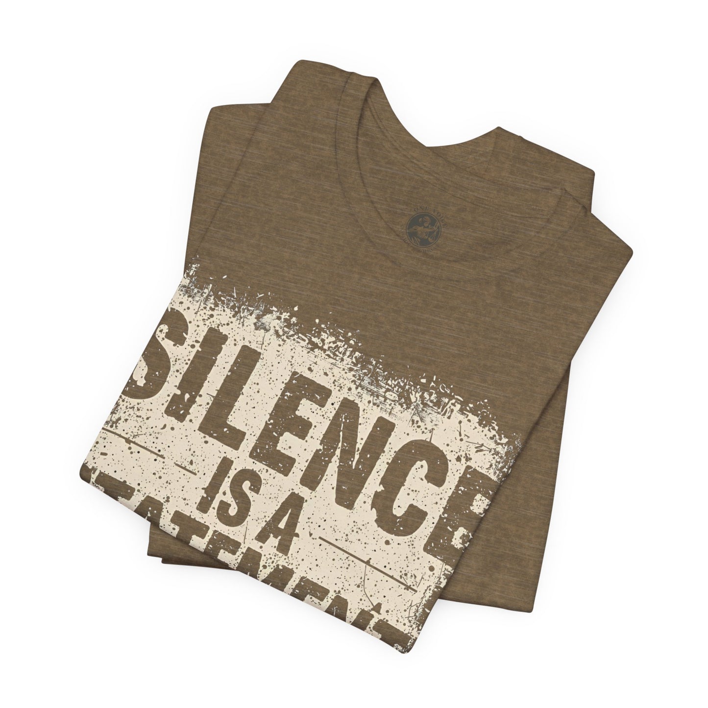 Silence is a Statement – Unisex Jersey Tee | Inspirational T-Shirt | Protest Shirt | Social Justice Apparel | Gift for Activists | Casual Wear