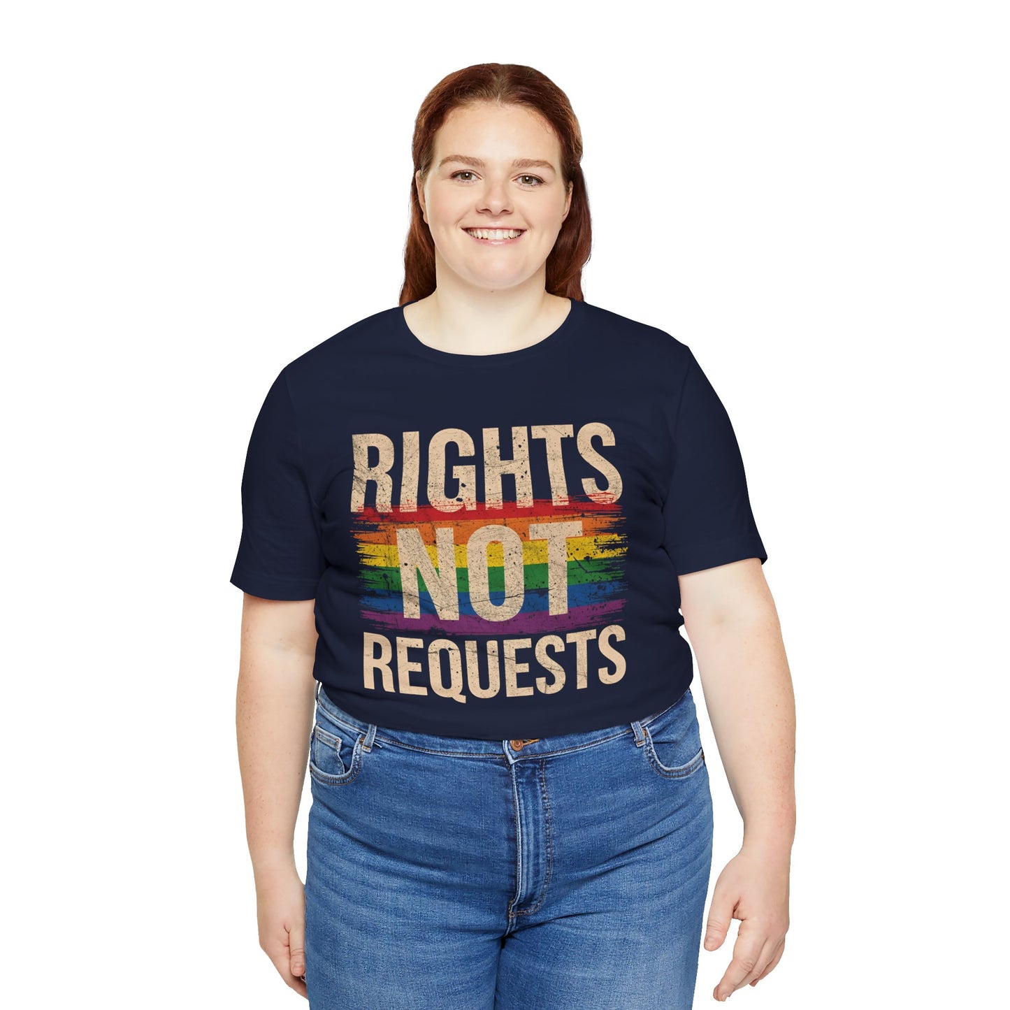 Rights Not Requests – Unisex T-Shirt | LGBTQ+ Activism Shirt | Equality Apparel | Rainbow Graphic Tee | Casual Pride Wear | PrideWEAR Collection
