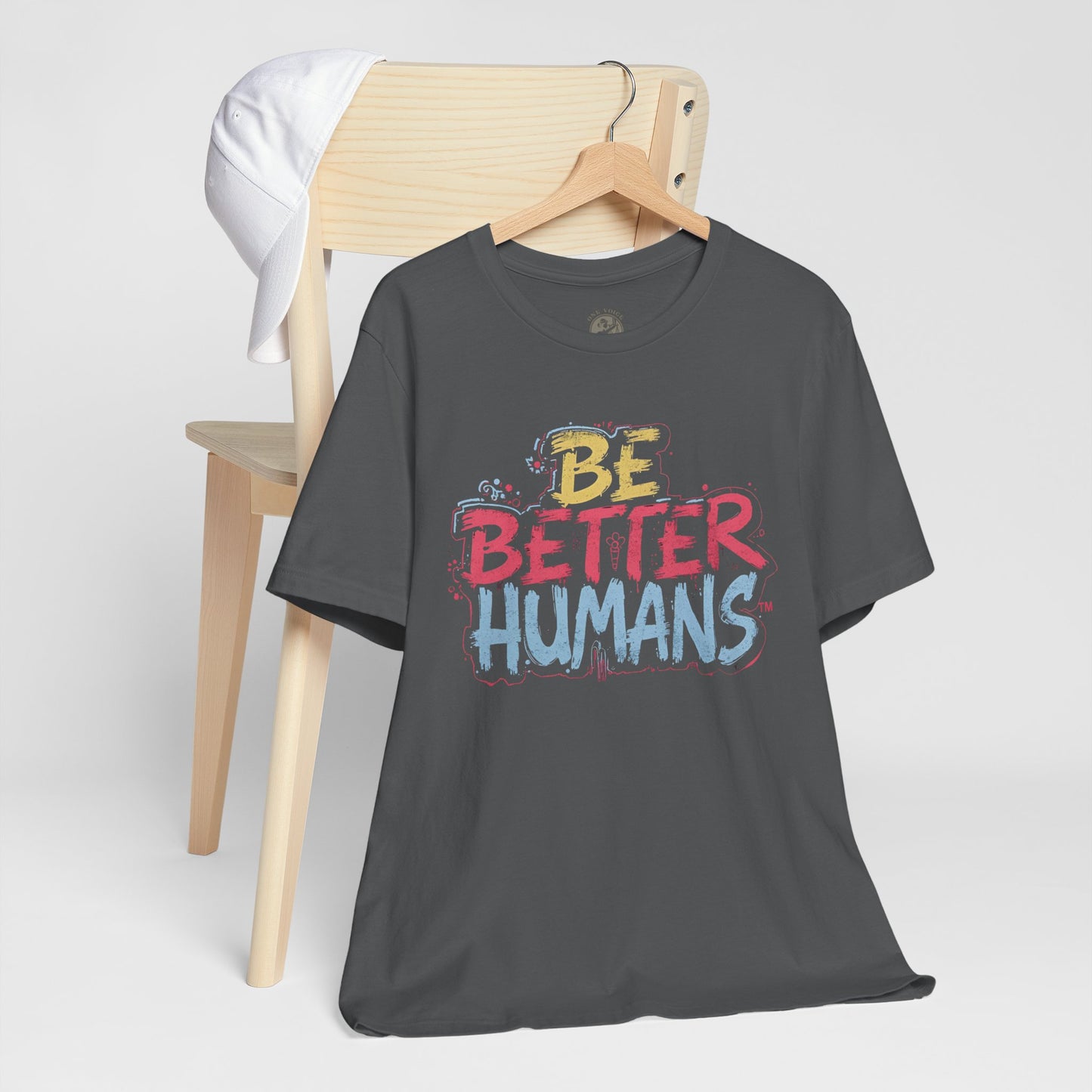 Be Better Humans Tee – Positive Message Shirt | Inspirational T-Shirt | Casual Wear | Everyday Comfort | Gifts for Friends