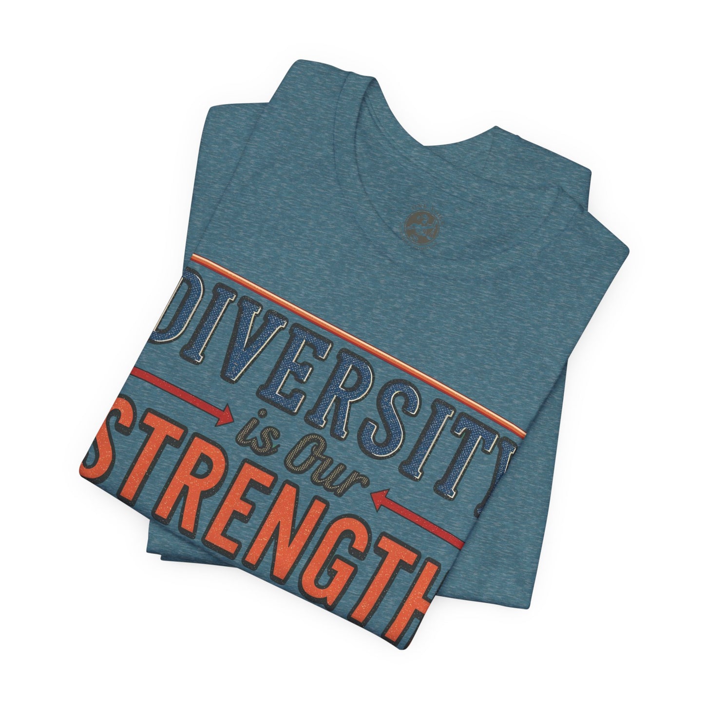 Diversity is Our Strength – Unisex T-Shirt | Equality Message Short Sleeve Tee | Pride Event Shirt | Casual Wear | Gifts for Friends & Allies