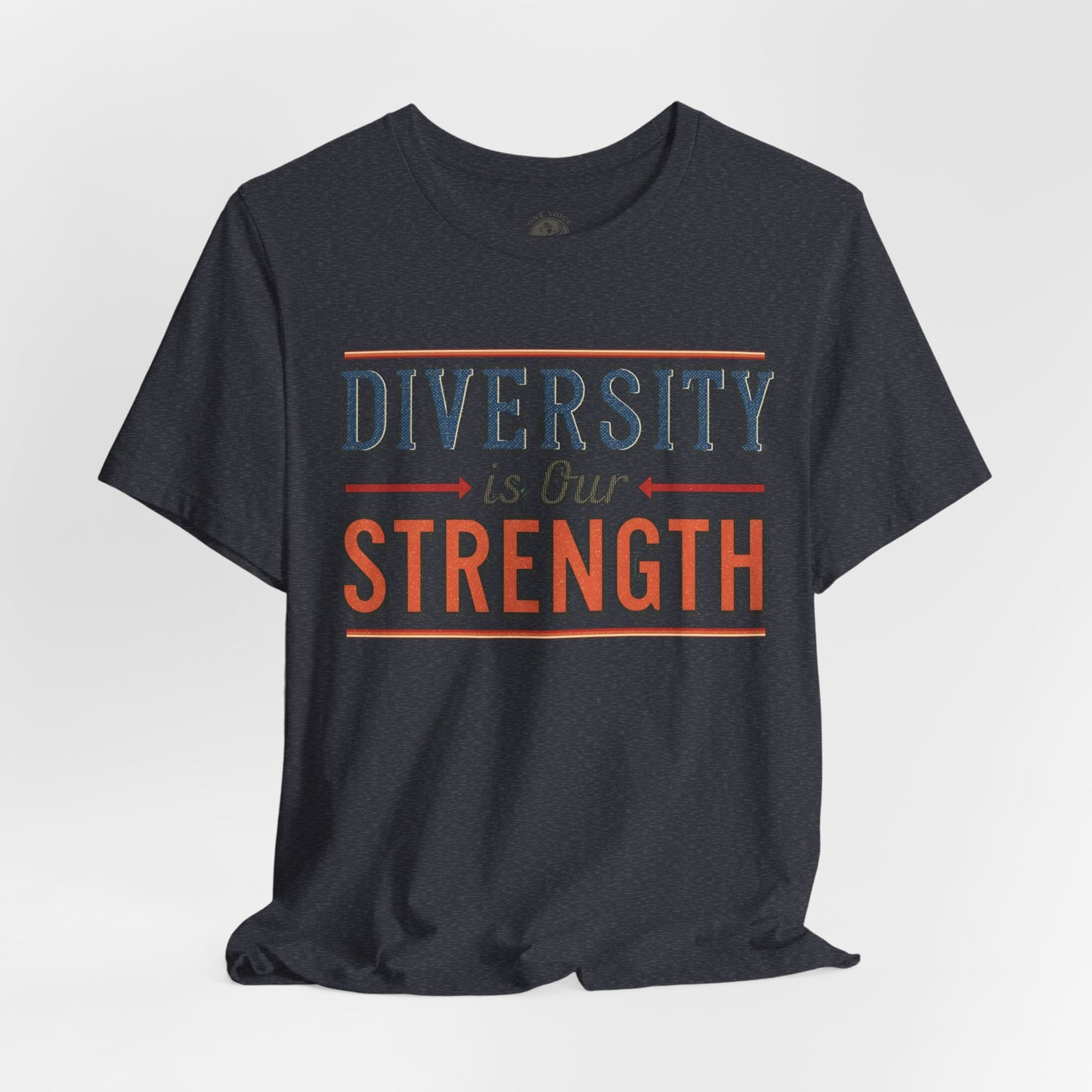 Diversity is Our Strength – Unisex T-Shirt | Equality Message Short Sleeve Tee | Pride Event Shirt | Casual Wear | Gifts for Friends & Allies