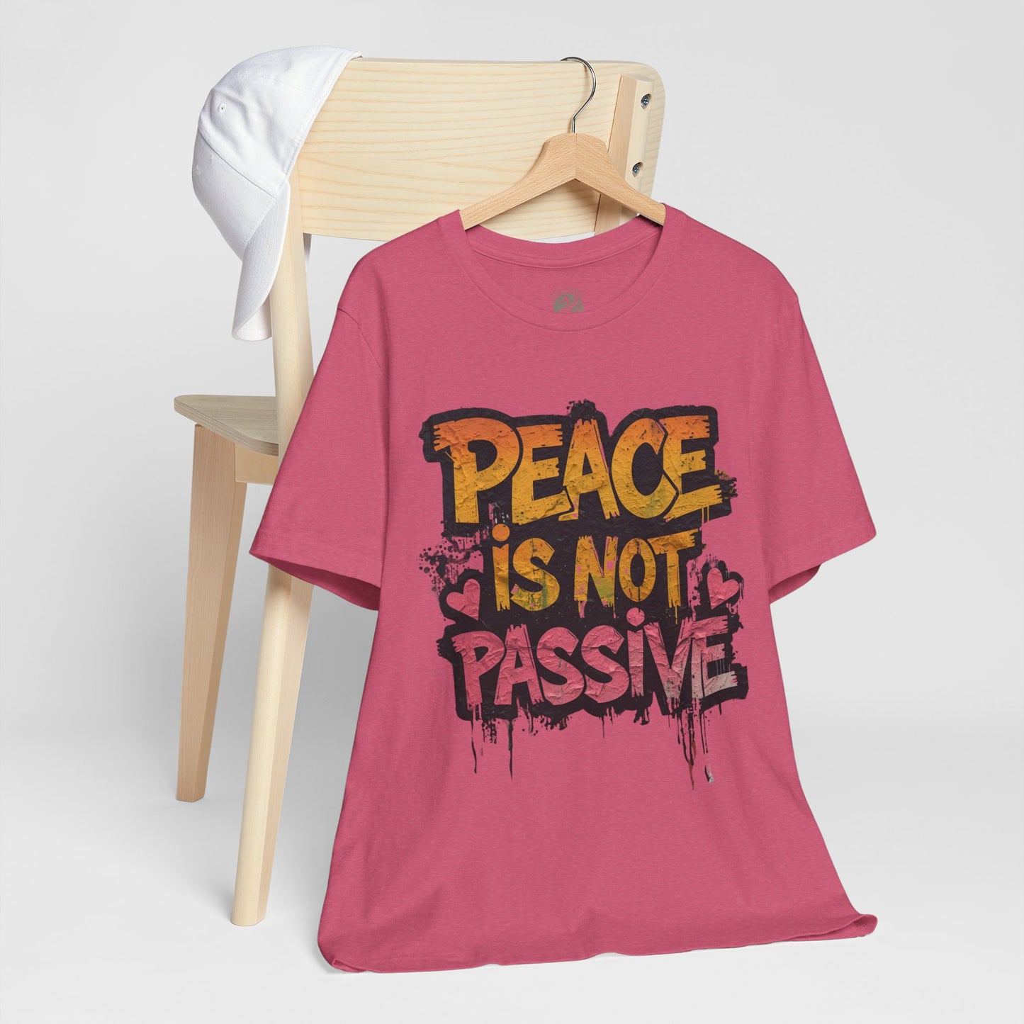 Peace is Not Passive Unisex T-Shirt - Statement Tee, Gift for Activists, Casual Wear, Everyday Style, Eco-Friendly Fashion