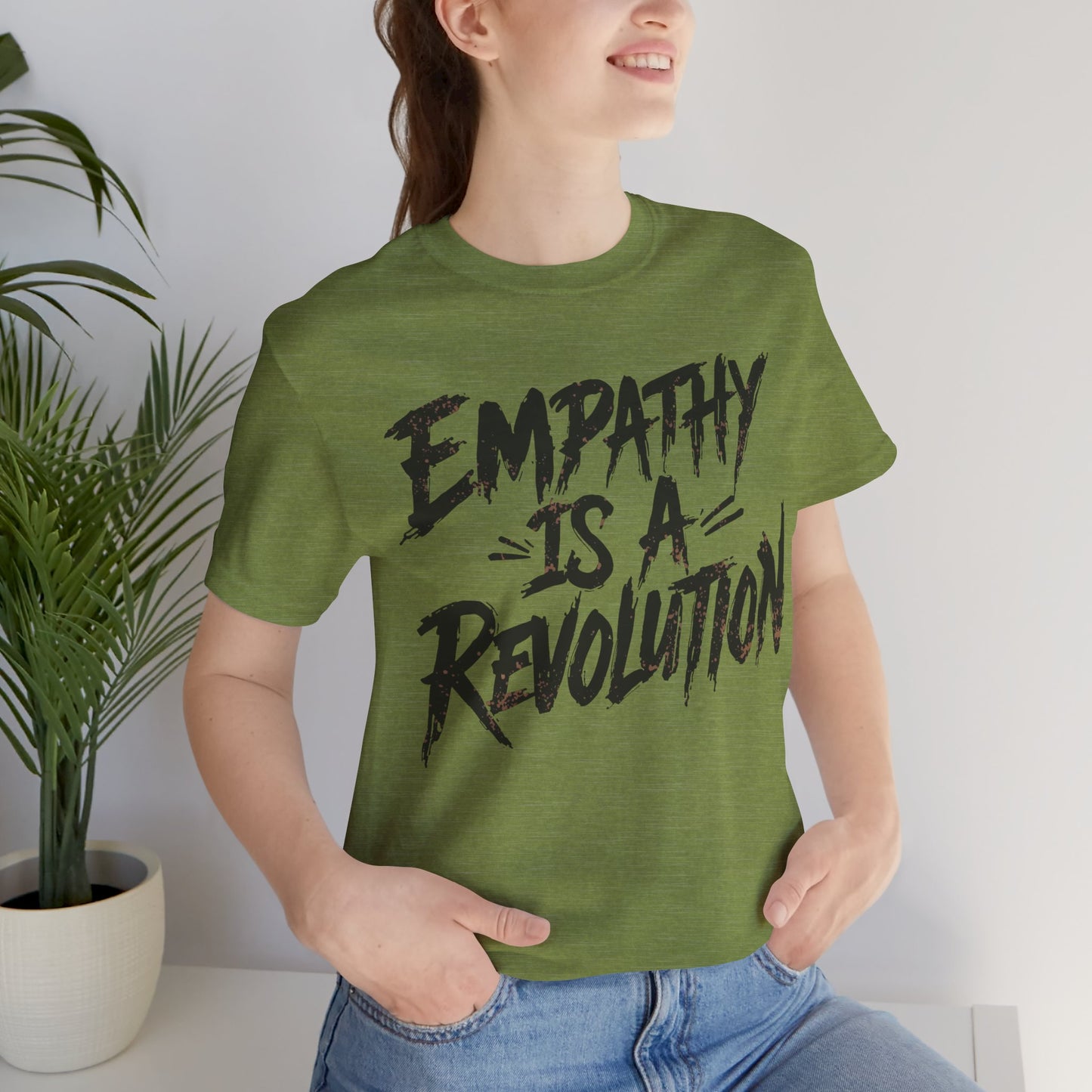 Empathy Is a Revolution T-Shirt | Unisex Short Sleeve Tee for Activism, Comfortable Casual Wear, Gift for Social Justice Enthusiasts