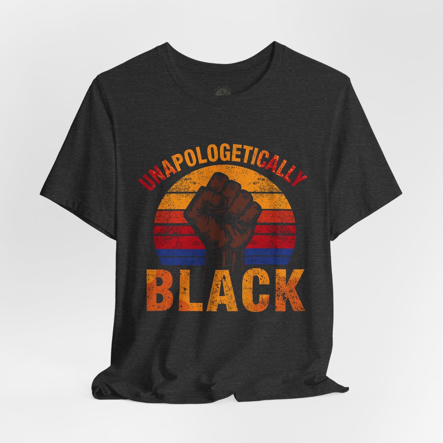 Unapologetically Black – Unisex Jersey Short Sleeve Tee | Racial Justice Shirt | Activism Apparel | Empowerment T-Shirt | Gift for Activists