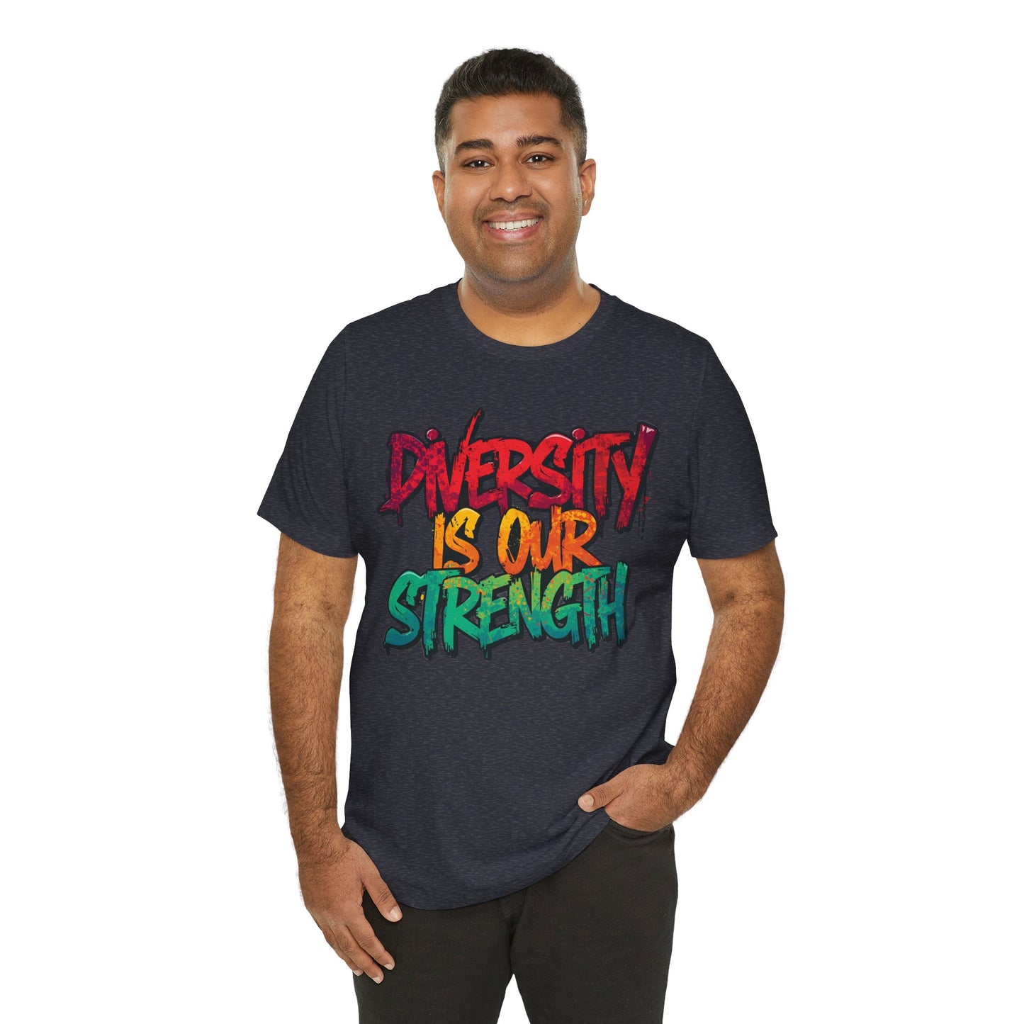 Diversity is Our Strength Tee – Unisex Jersey Short Sleeve T-Shirt | Inclusive Apparel | Social Justice Shirt | Gift for Activists | Colorful Equality Wear