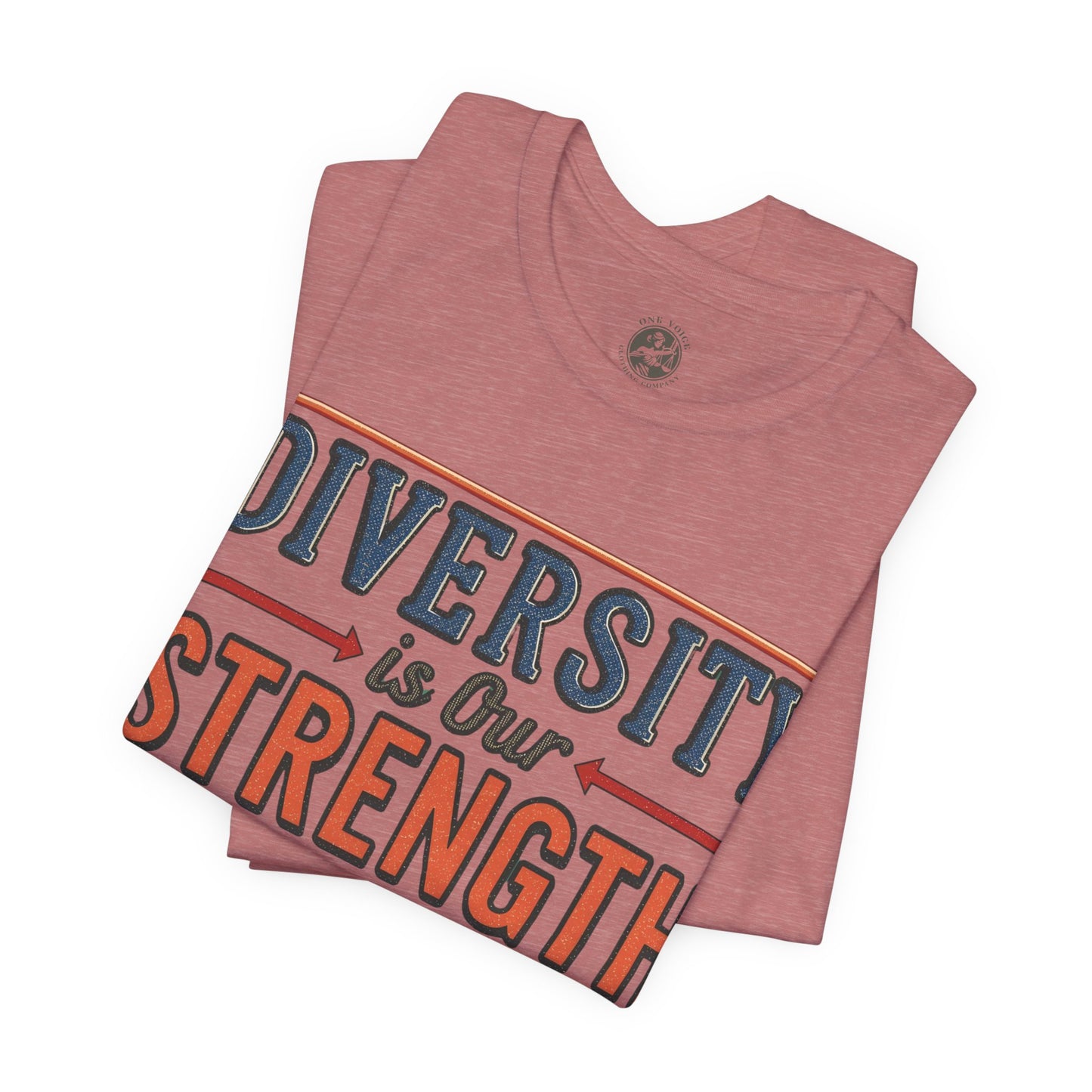 Diversity is Our Strength – Unisex T-Shirt | Equality Message Short Sleeve Tee | Pride Event Shirt | Casual Wear | Gifts for Friends & Allies