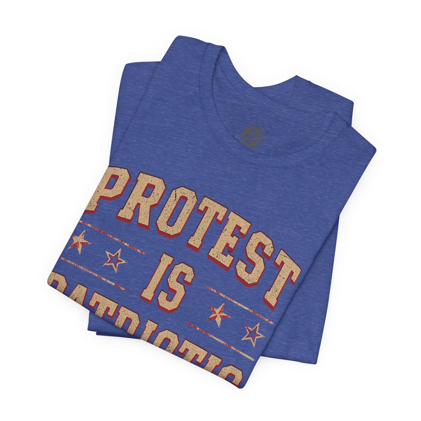 Protest is Patriotic – Unisex T-Shirt | Statement Shirt | Social Justice Apparel | Freedom Clothing | Gift for Activists