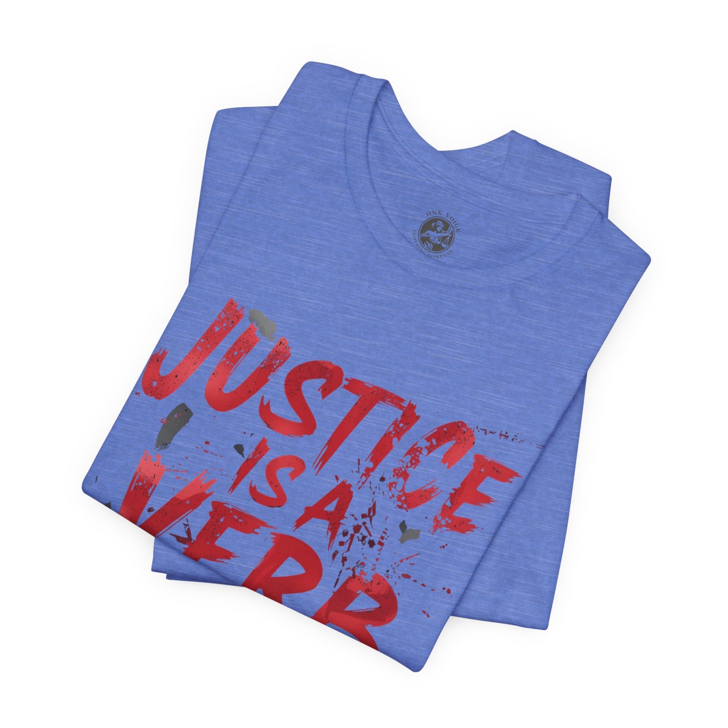 Justice Is a Verb T-Shirt | Unisex Short Sleeve Statement Tee, Activism Apparel, Equality Shirt, Social Justice Gift