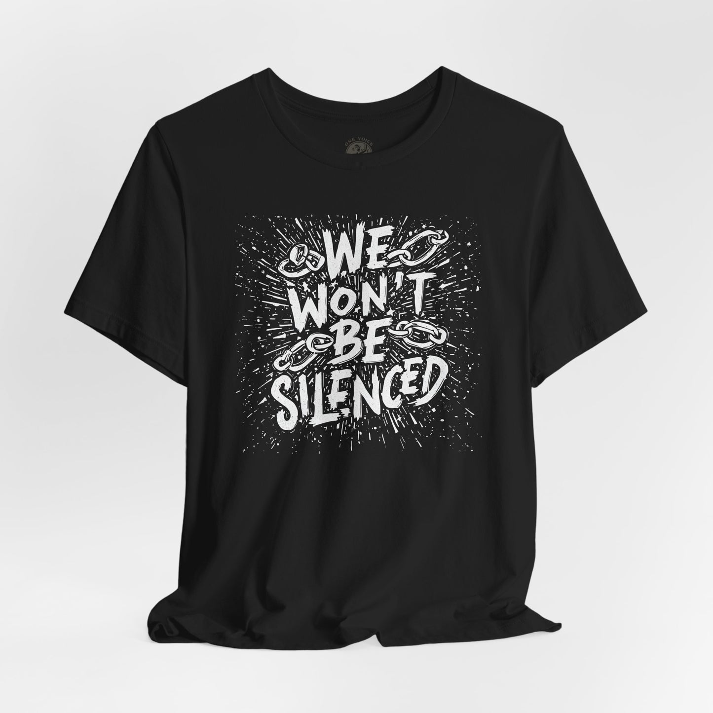 We Won’t Be Silenced Tee – Unisex StatementWEAR Graphic Shirt for Activists, Protest Apparel, Social Justice Gift, Political Statement T-Shirt