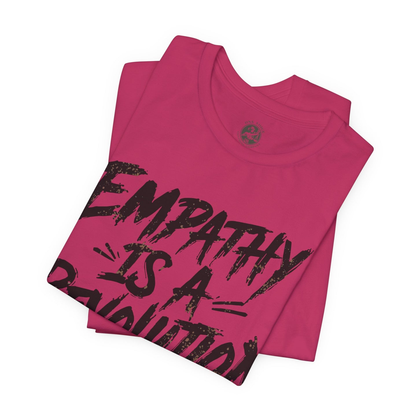 Empathy Is a Revolution T-Shirt | Unisex Short Sleeve Tee for Activism, Comfortable Casual Wear, Gift for Social Justice Enthusiasts
