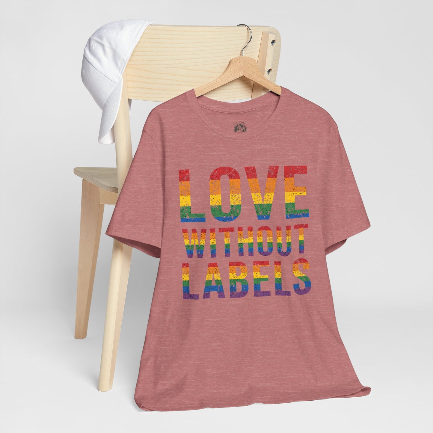 Love Without Labels – Unisex Tee | Celebrate Pride | LGBTQ+ Support Shirt | Casual Wear | Gift for Friends | PrideWEAR Collection