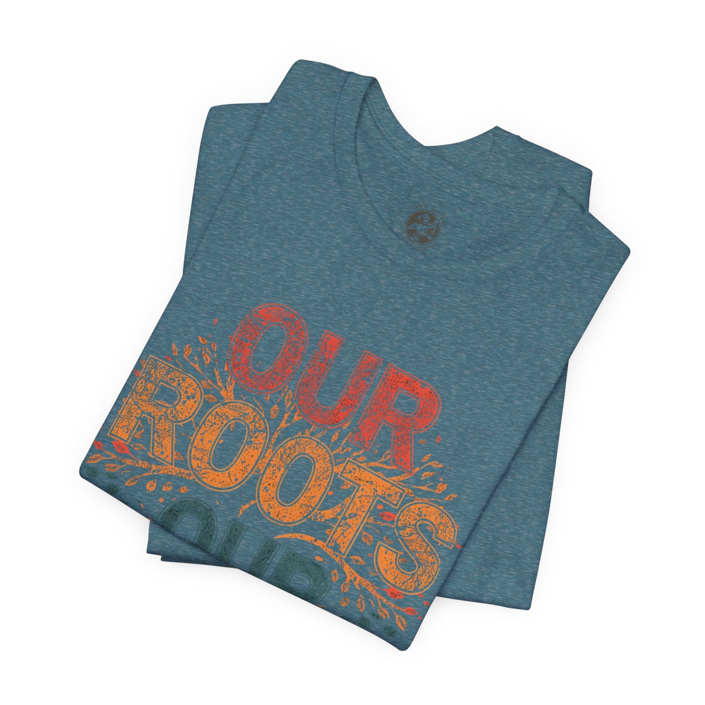 Our Roots Our Power – Unisex Jersey Short Sleeve Shirt | Social Justice Tee | Empowerment Apparel | Everyday Wear | Gift for Advocates & Celebrations