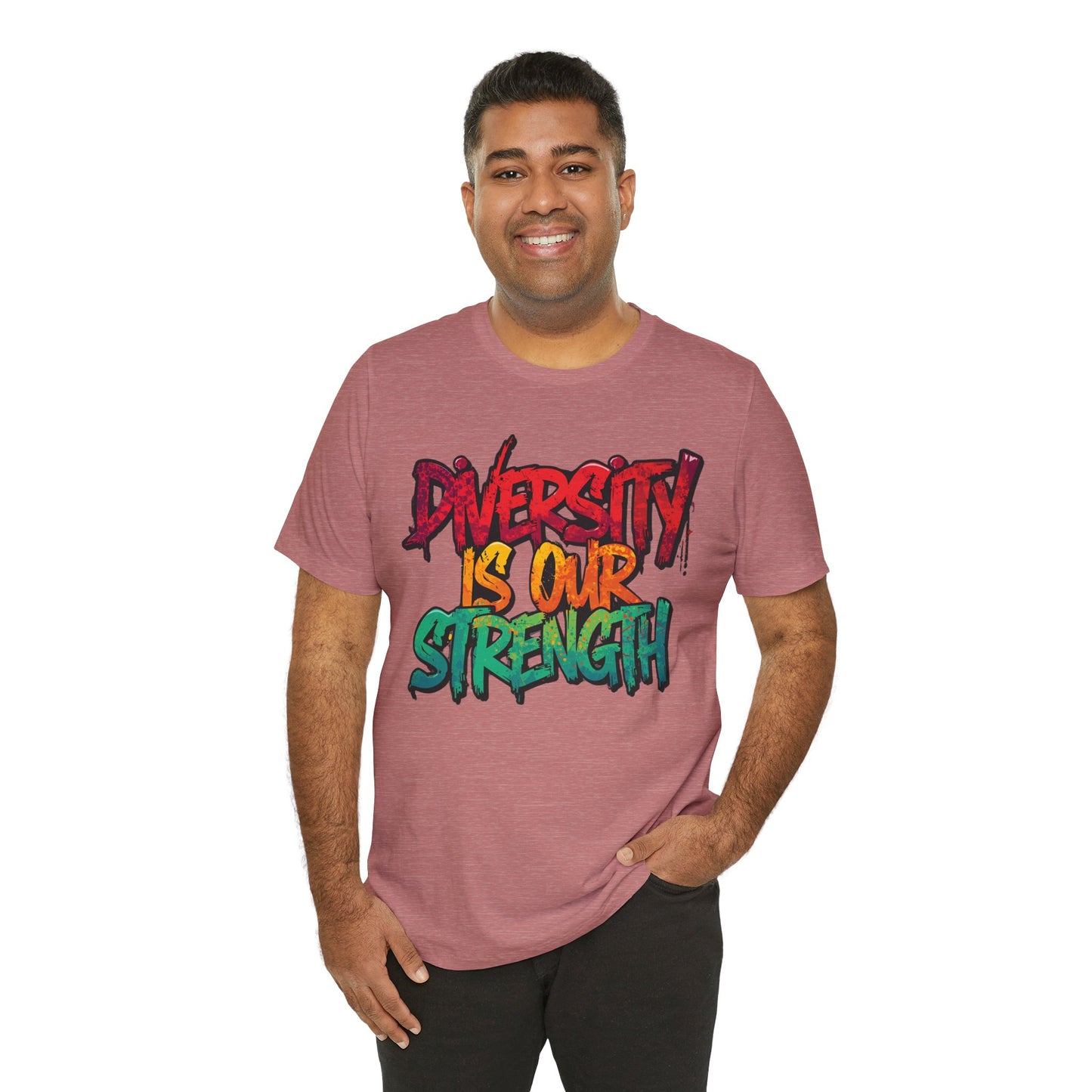 Diversity is Our Strength Tee – Unisex Jersey Short Sleeve T-Shirt | Inclusive Apparel | Social Justice Shirt | Gift for Activists | Colorful Equality Wear