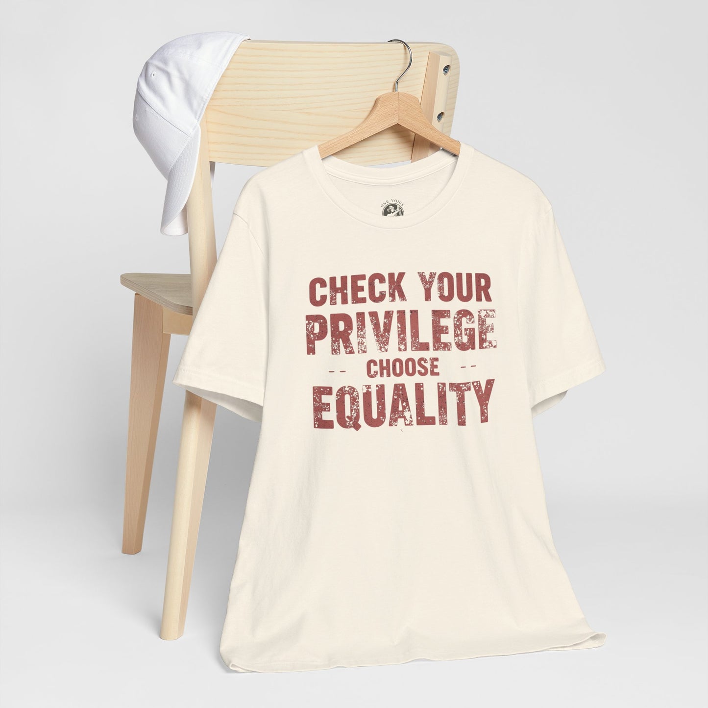 Check Your Privilege Choose Equality – Equality Message Unisex T-Shirt | Social Justice Tee | Casual Wear | Gift for Activists | Summer Fashion | Equality Awareness