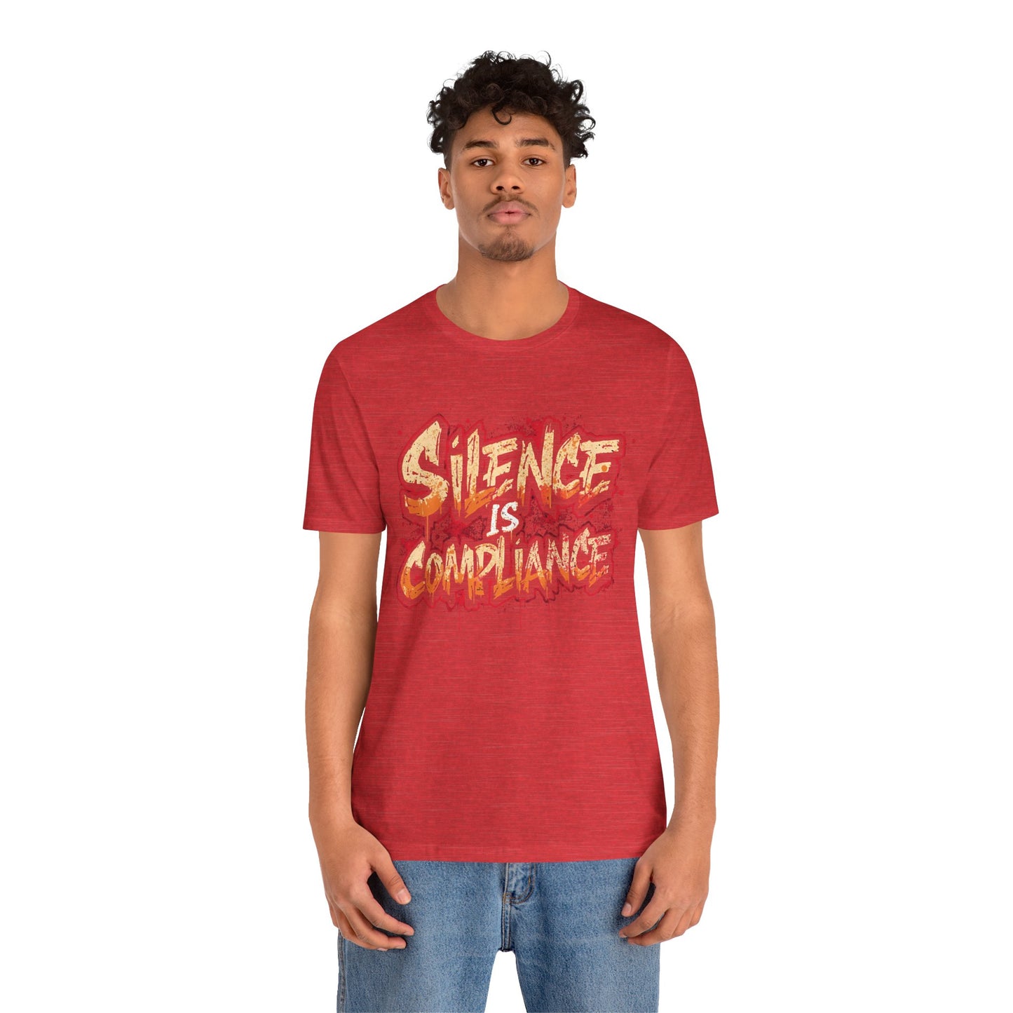 Silence Is Compliance T-Shirt | StatementWEAR Social Justice Tee, Unisex Activism Shirt, Protest Graphic Tee