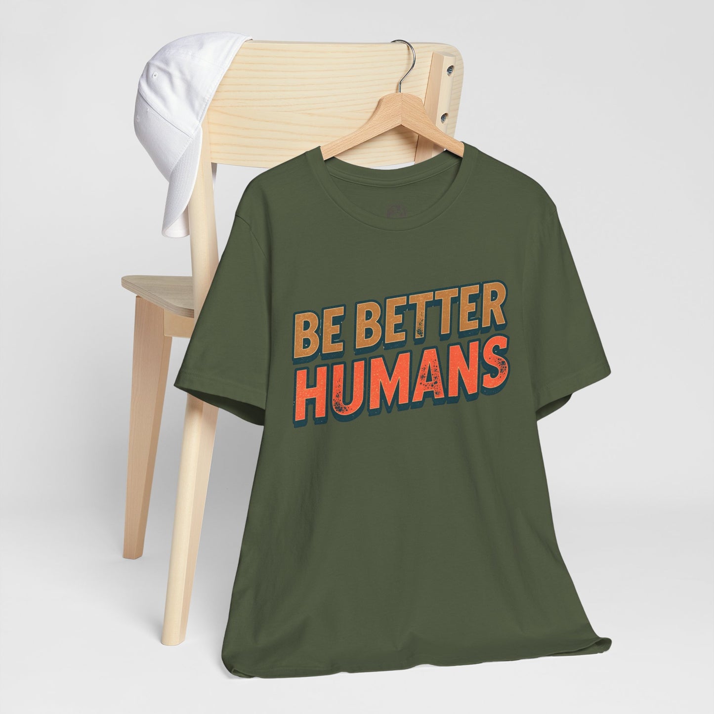 Be Better Humans – Unisex Motivational Tee | Inspirational Short Sleeve Shirt | Positive Vibes T-Shirt | Casual Wear | Gifts for Teens & Adults