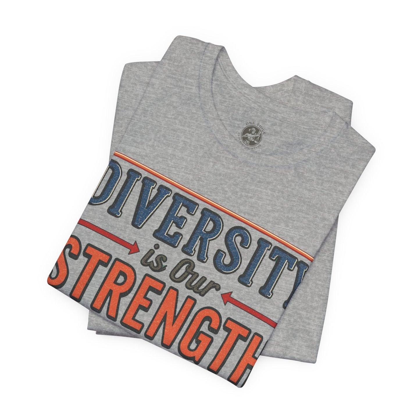 Diversity is Our Strength – Unisex T-Shirt | Equality Message Short Sleeve Tee | Pride Event Shirt | Casual Wear | Gifts for Friends & Allies