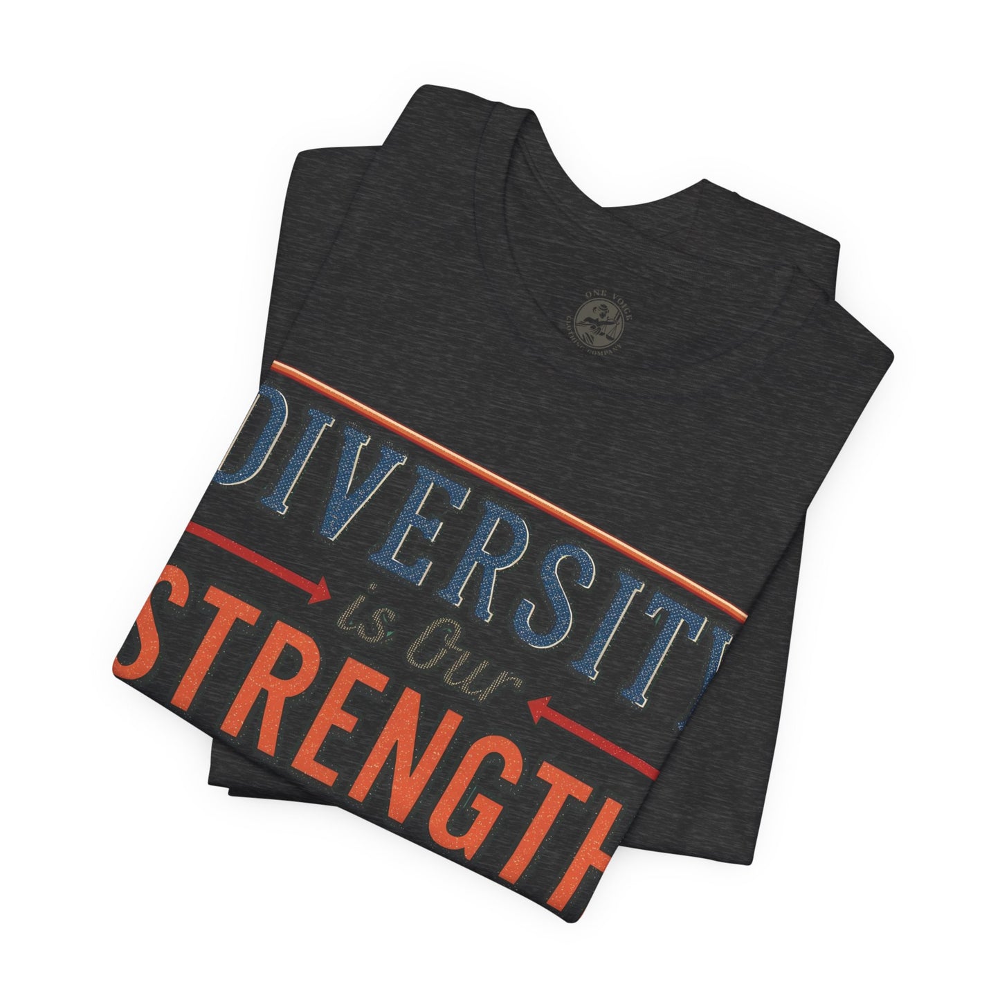 Diversity is Our Strength – Unisex T-Shirt | Equality Message Short Sleeve Tee | Pride Event Shirt | Casual Wear | Gifts for Friends & Allies