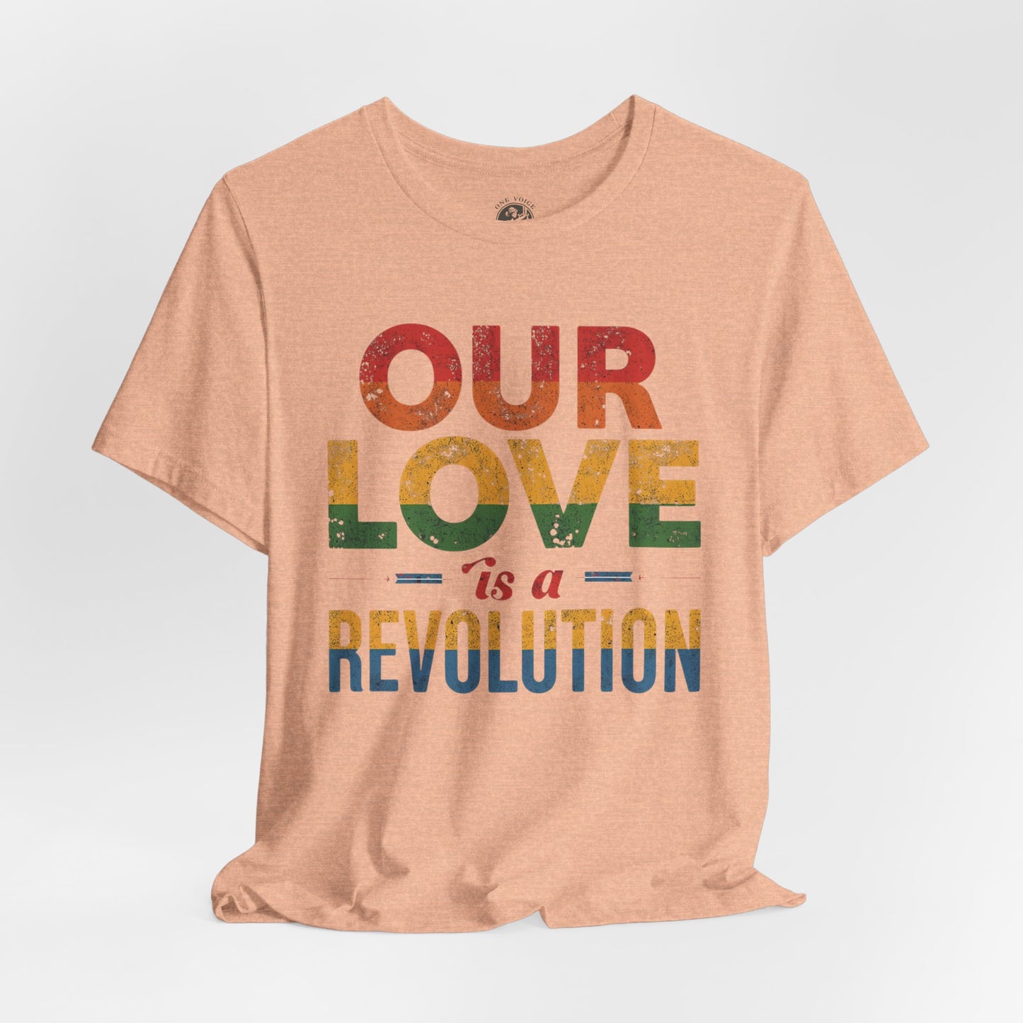 Our Love Is a Revolution Tee | Unisex Pride T-Shirt, LGBTQ+ Equality Apparel, Love Is Love Statement Shirt, Gift for Allies, Casual Wear