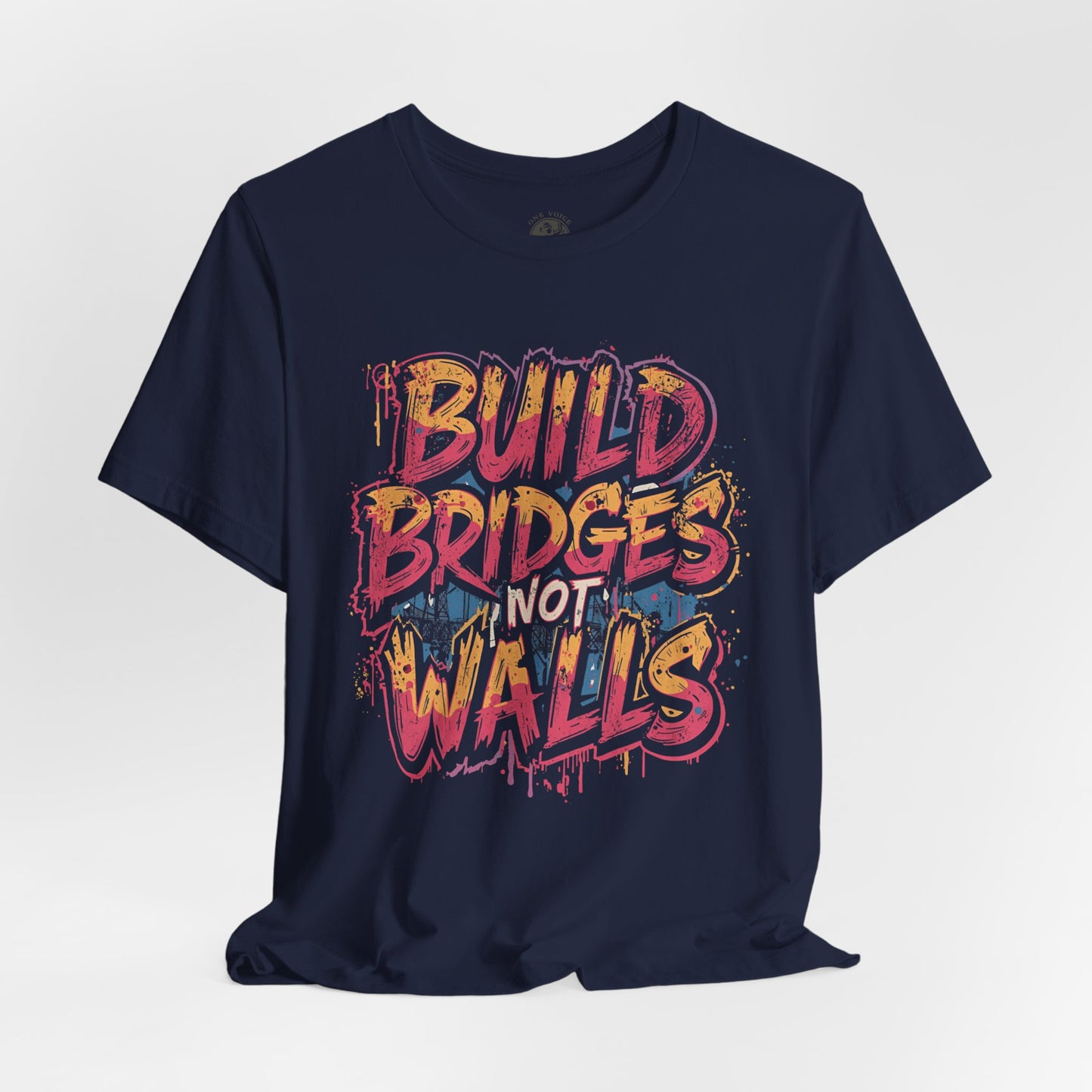 Build Bridges Not Walls T-Shirt | StatementWEAR Social Justice Tee, Unisex Activism Shirt, Equality Graphic Tee