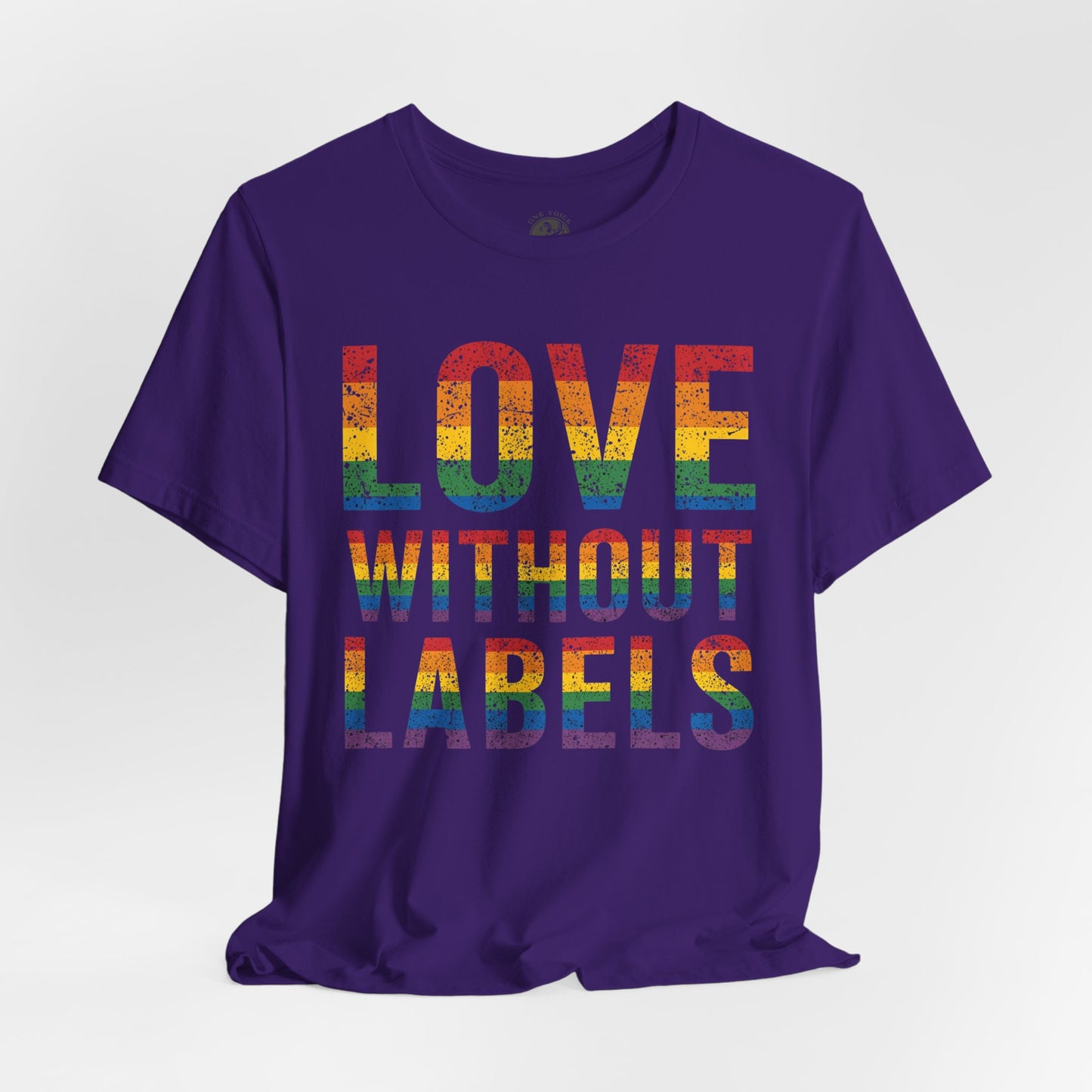 Love Without Labels – Unisex Tee | Celebrate Pride | LGBTQ+ Support Shirt | Casual Wear | Gift for Friends | PrideWEAR Collection